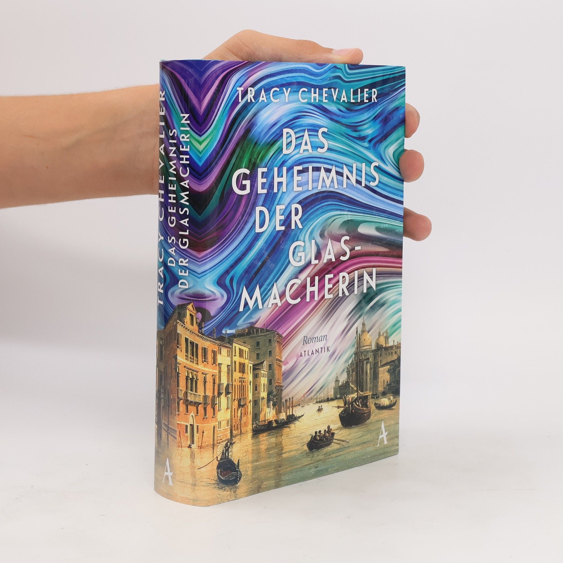 Tracy Chevalier Das Geheimnis der Glasmacherin