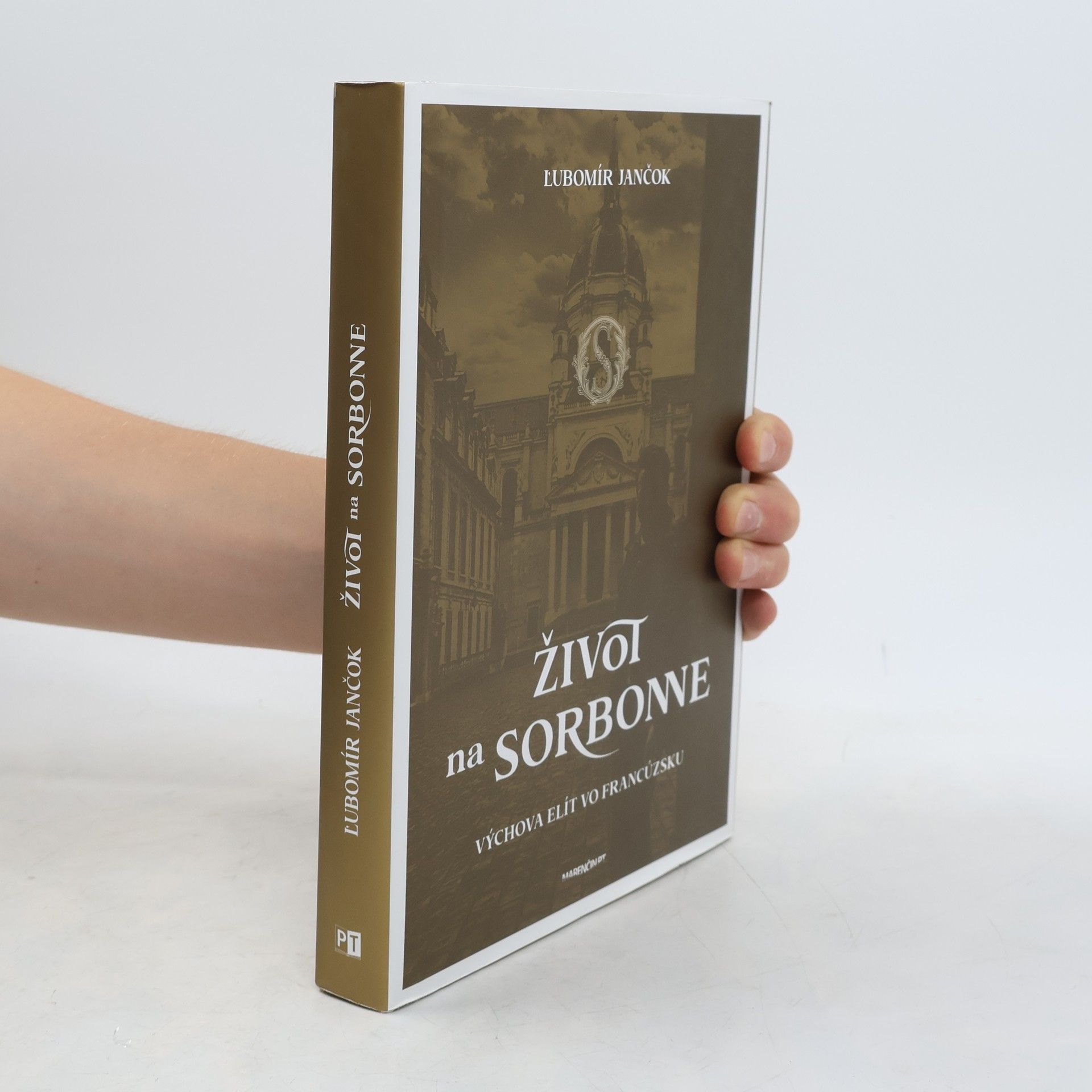 Ľubomír Jančok Život na Sorbonne – Výchova elít vo Francúzsku