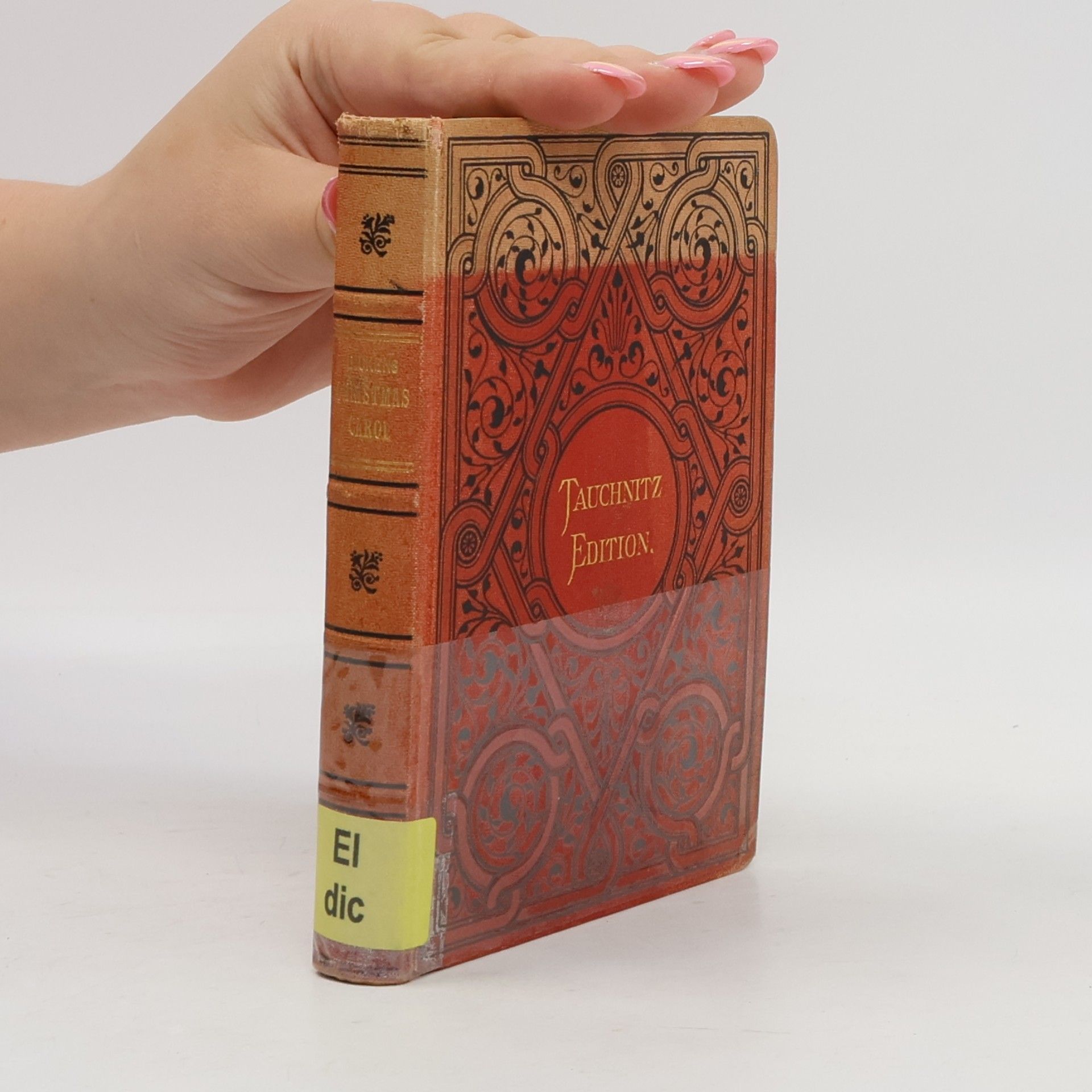 Charles Dickens A Christmas Carol in Prose; The Chimes; The Cricket on the Hearth