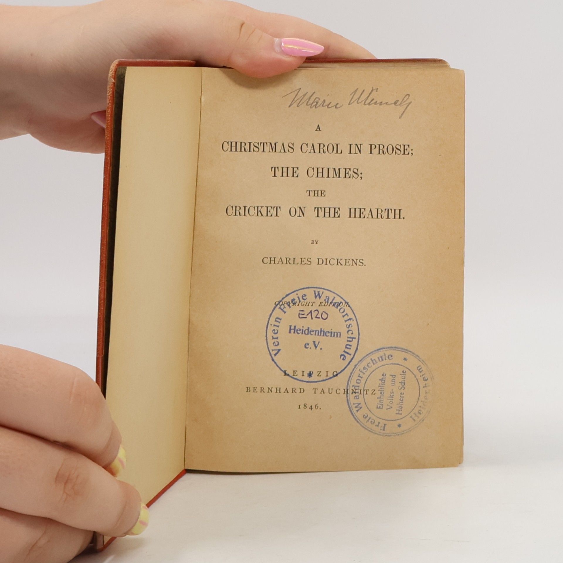 Charles Dickens A Christmas Carol in Prose; The Chimes; The Cricket on the Hearth