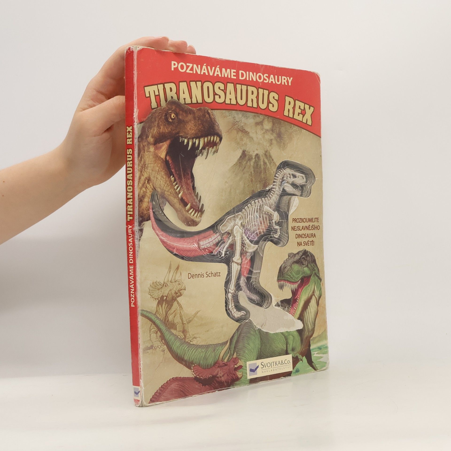 Tiranosaurus rex. Poznáváme dinosaury. Prozkoumejte nejslavnějšího dinosaura na světě!