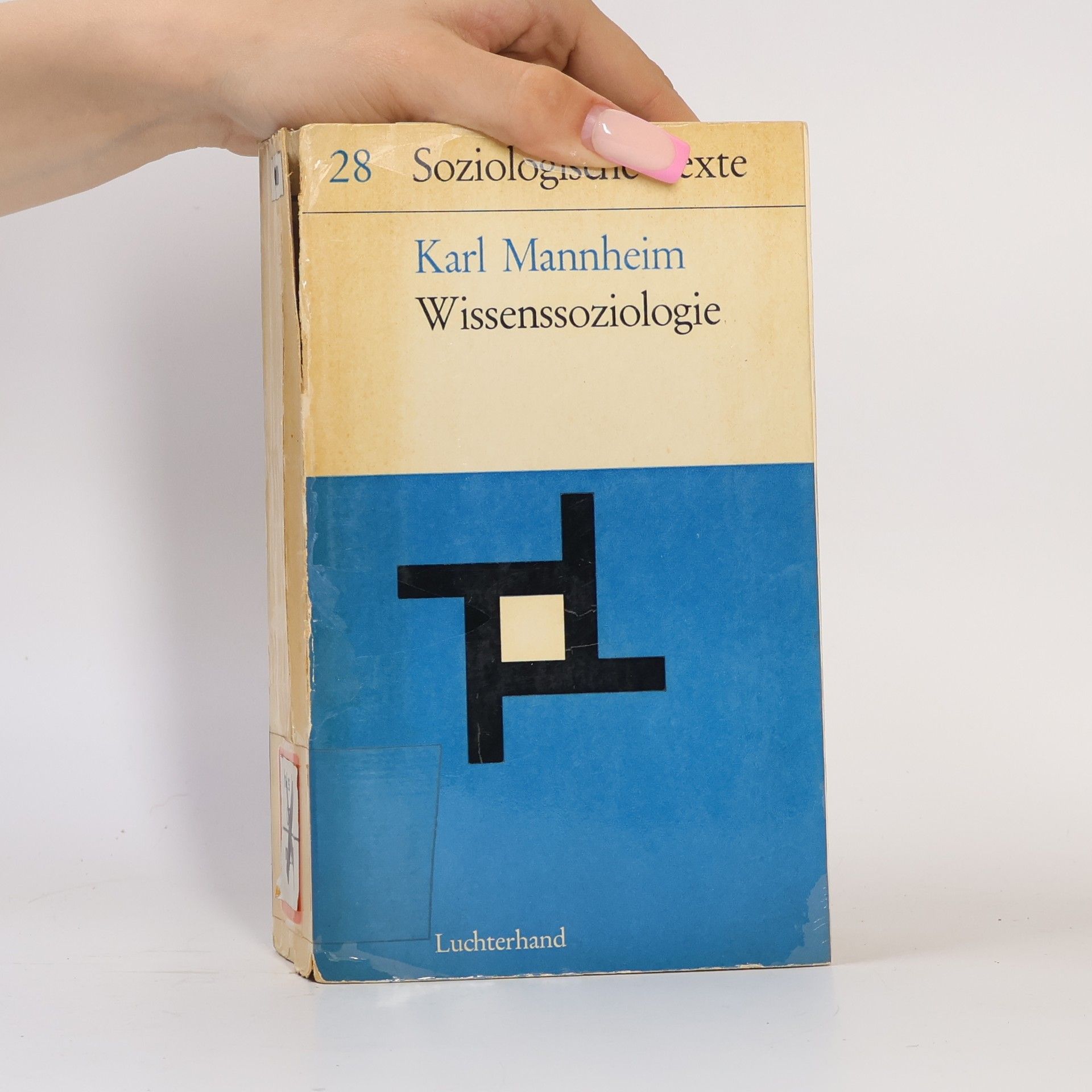 Karl Mannheim Soziologische Texte 28. Wissenssoziologie