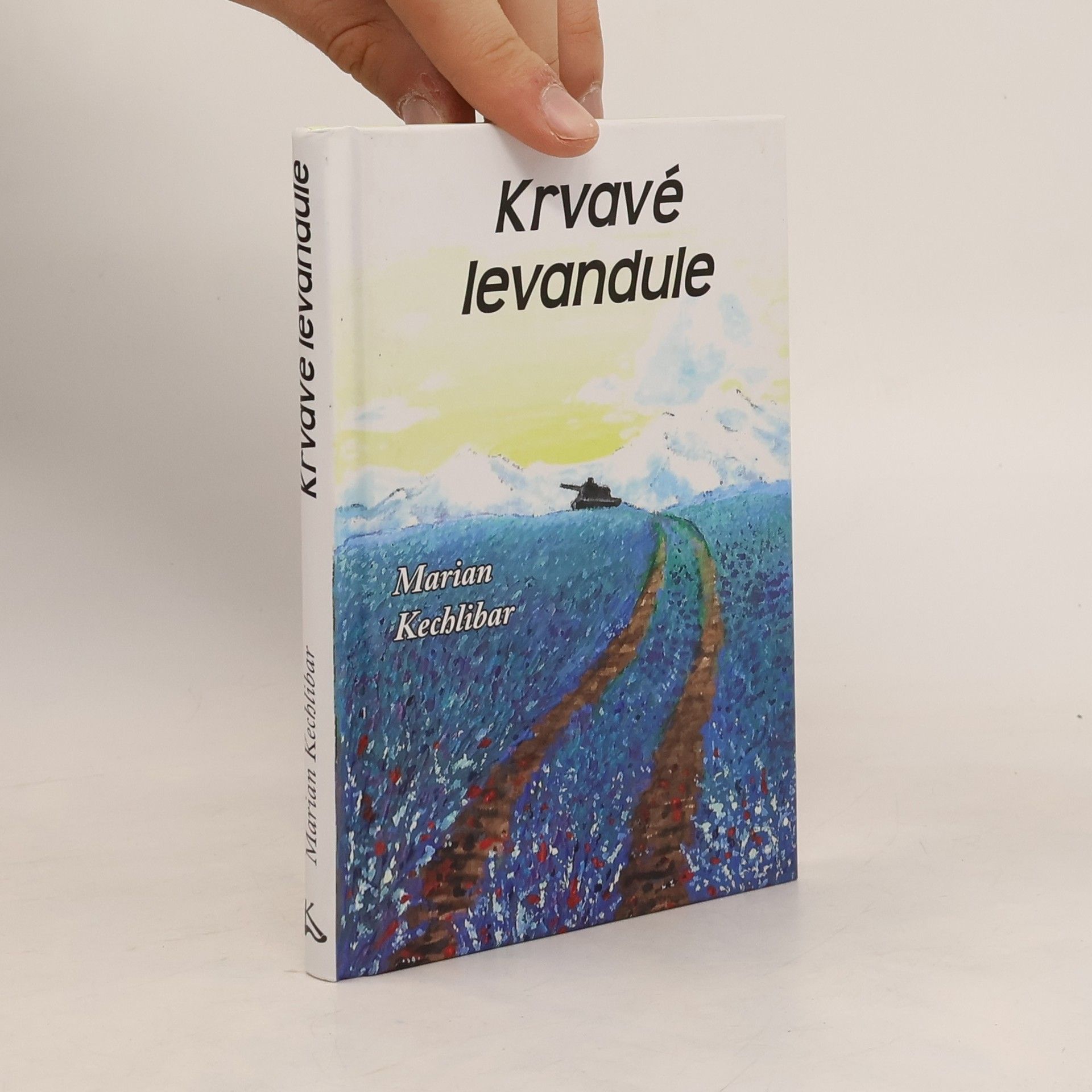 Marian Kechlibar Krvavé levandule