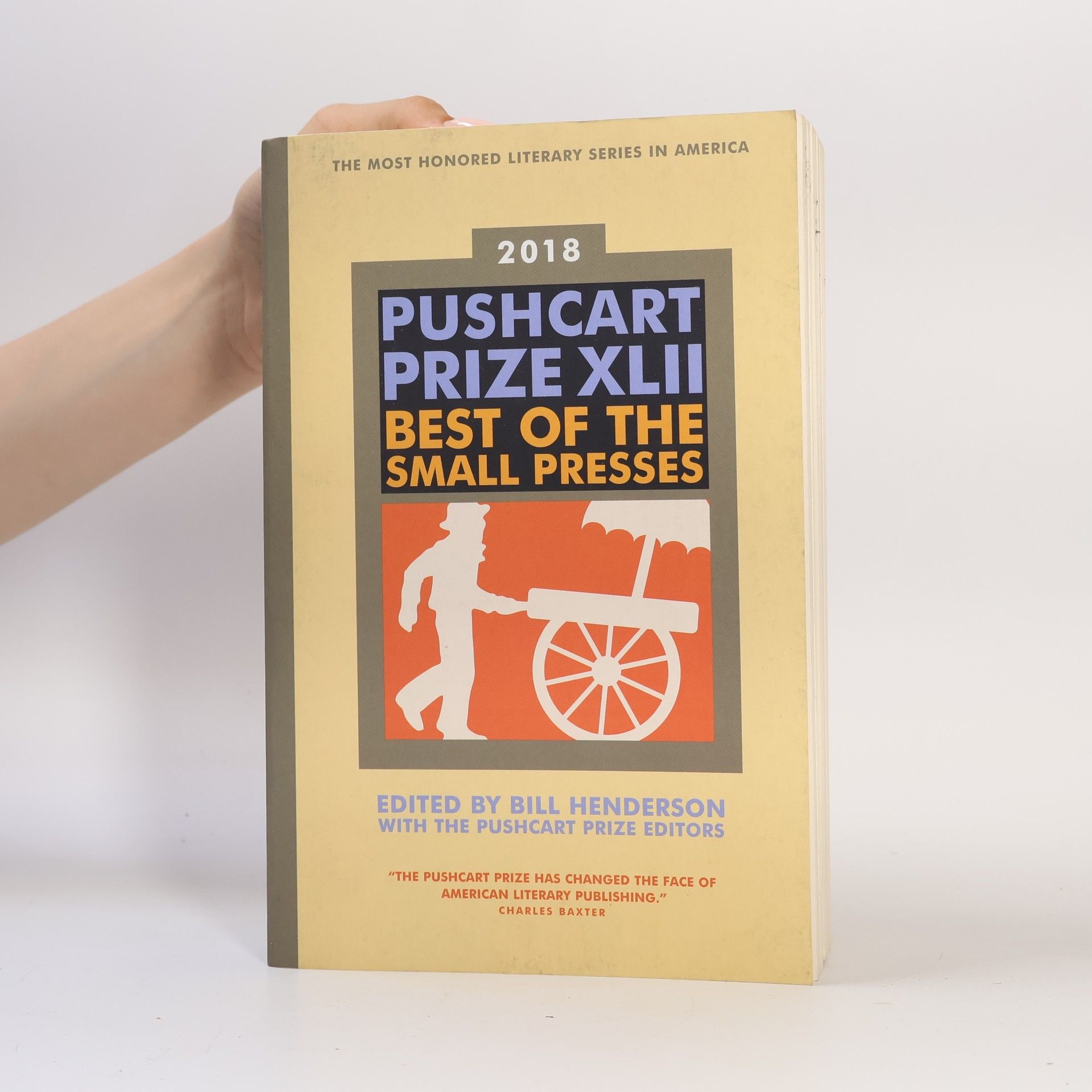 Bill Henderson The Pushcart Prize XLII: 2018 Edition