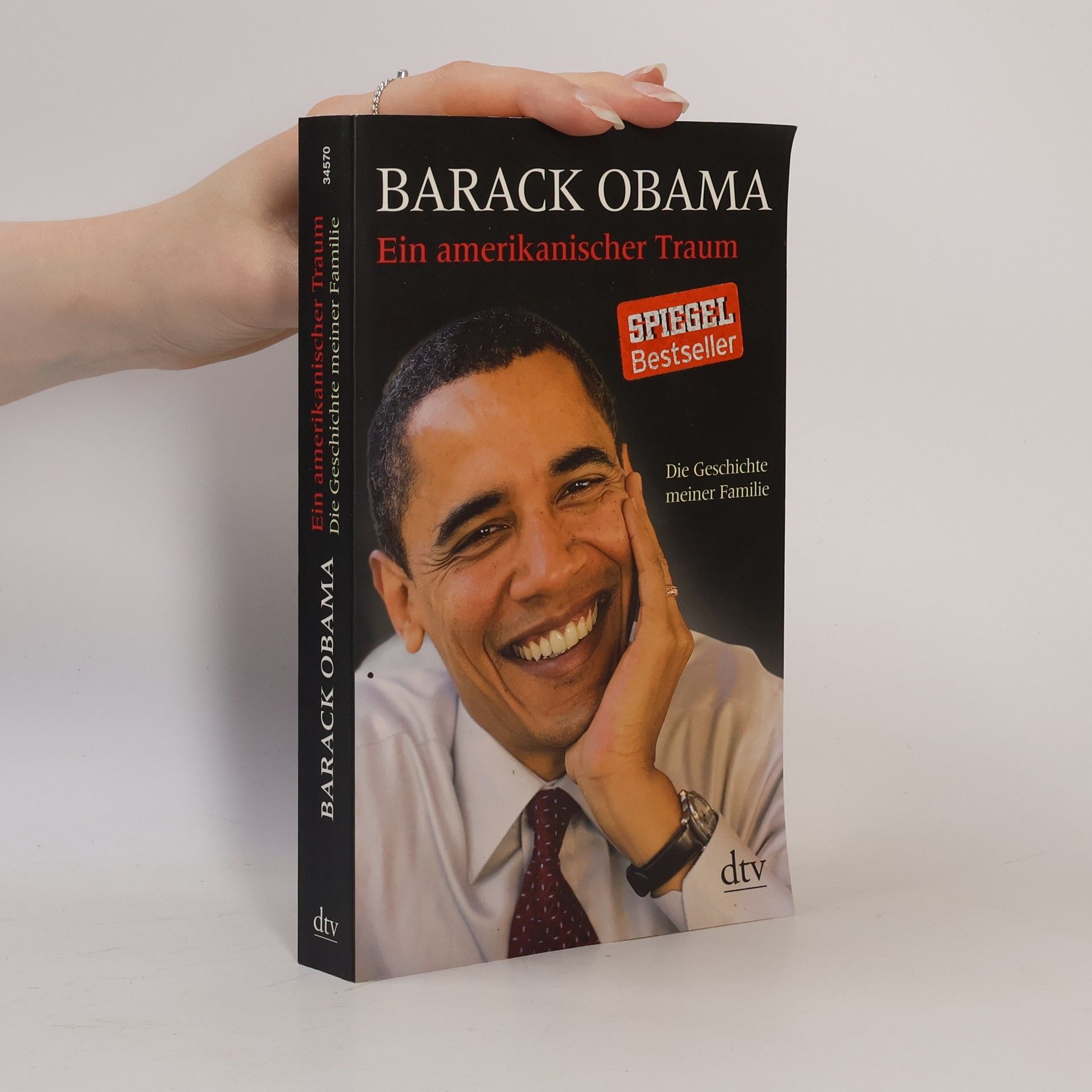 Barack Obama Ein amerikanischer Traum