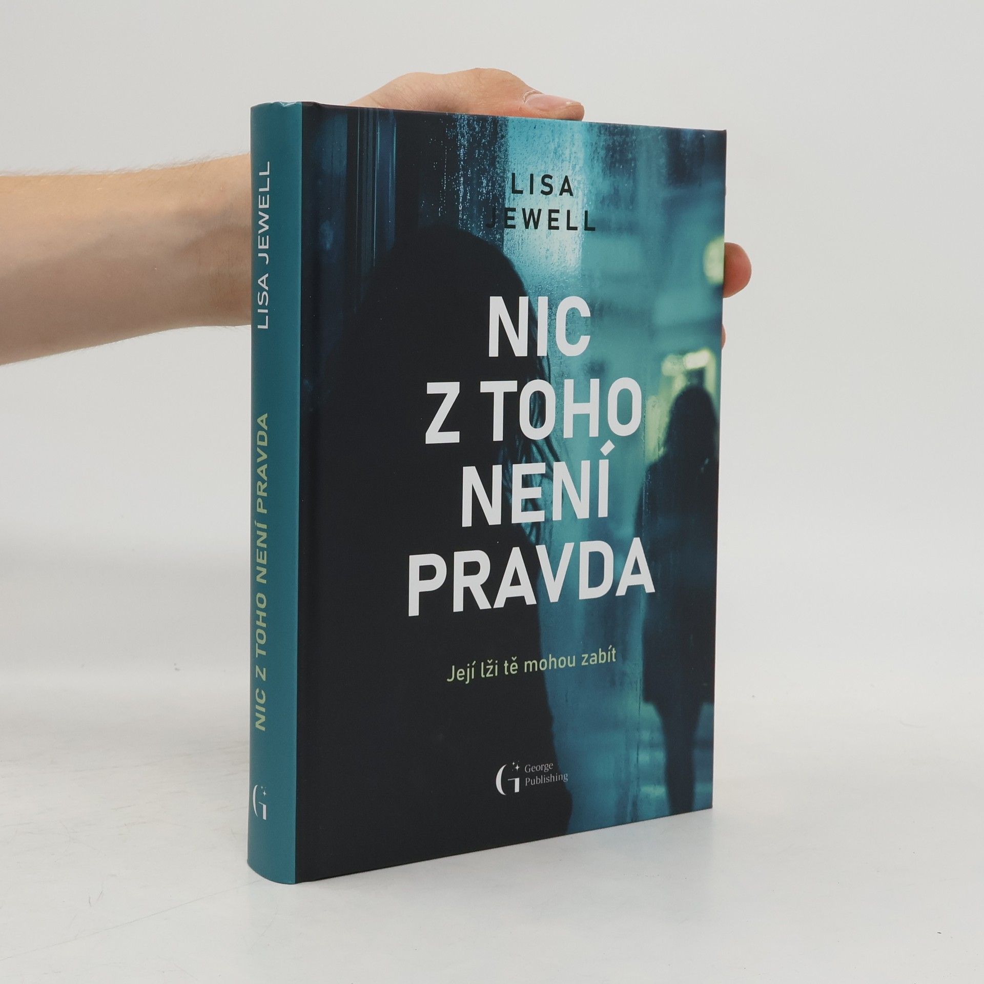 Lisa Jewell Nic z toho není pravda