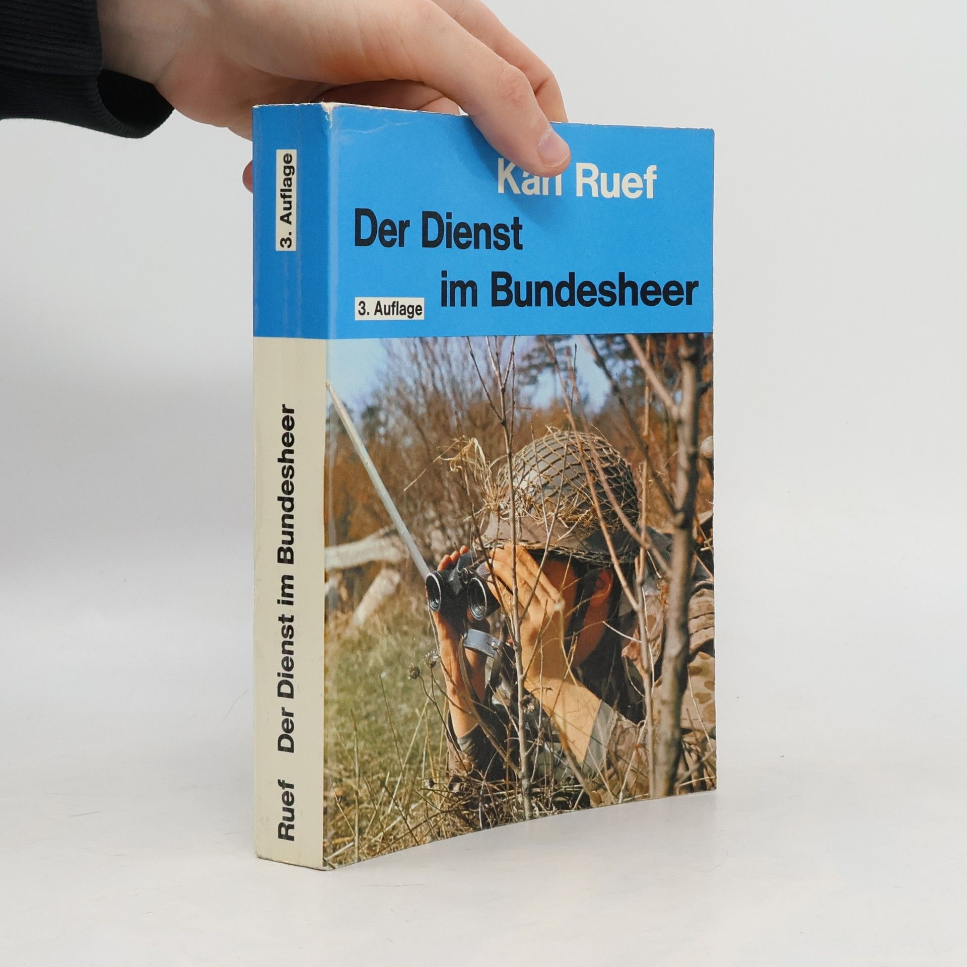 Karl Ruef Der Dienst im Bundesheer