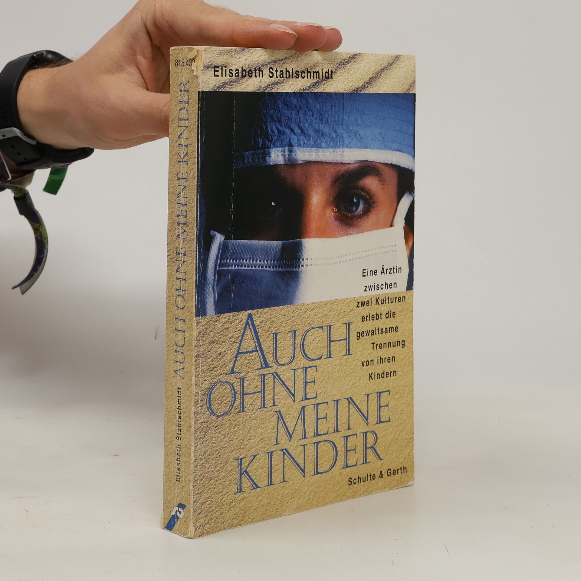Elisabeth Stahlschmidt Auch ohne meine Kinder