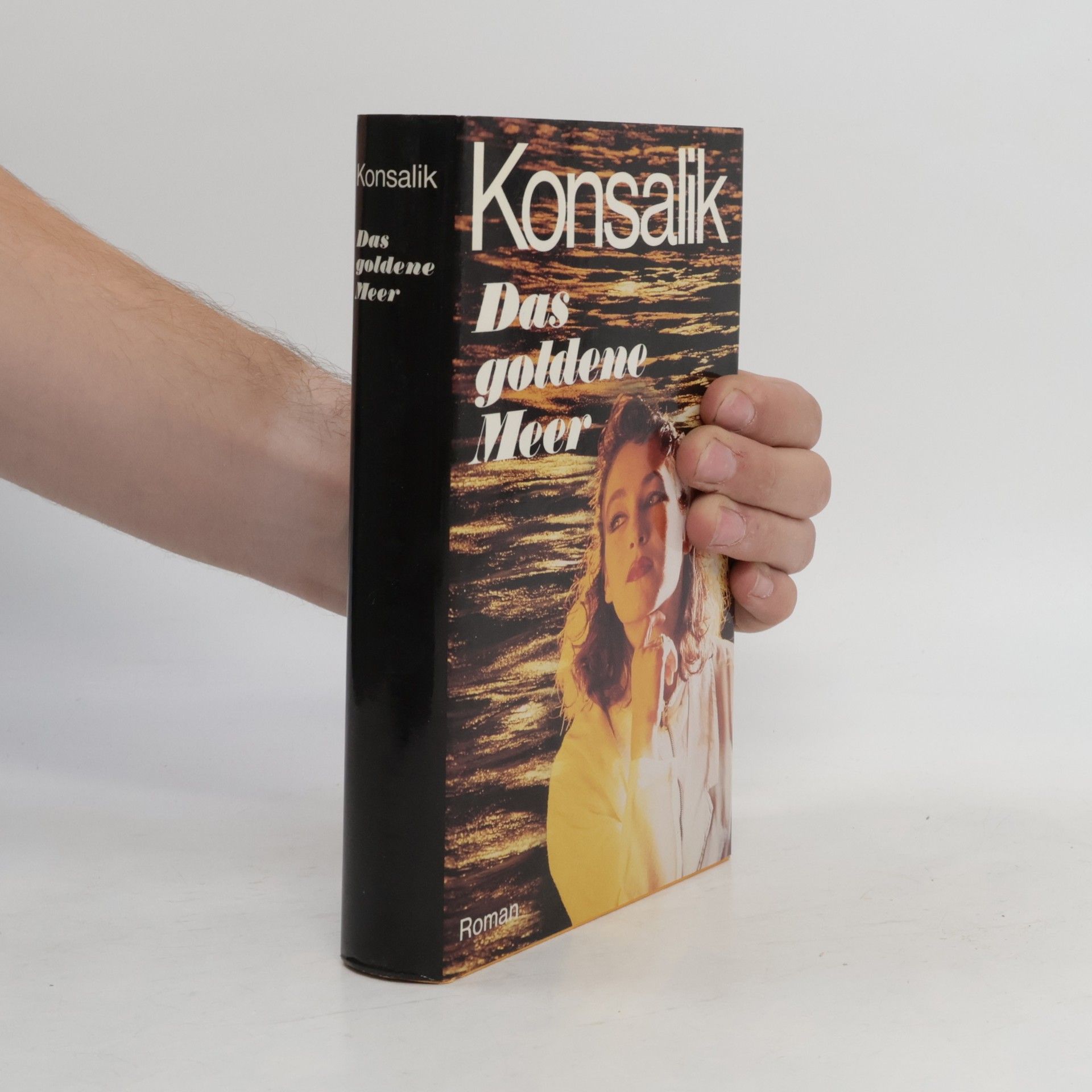 Heinz G. Konsalik Das goldene Meer
