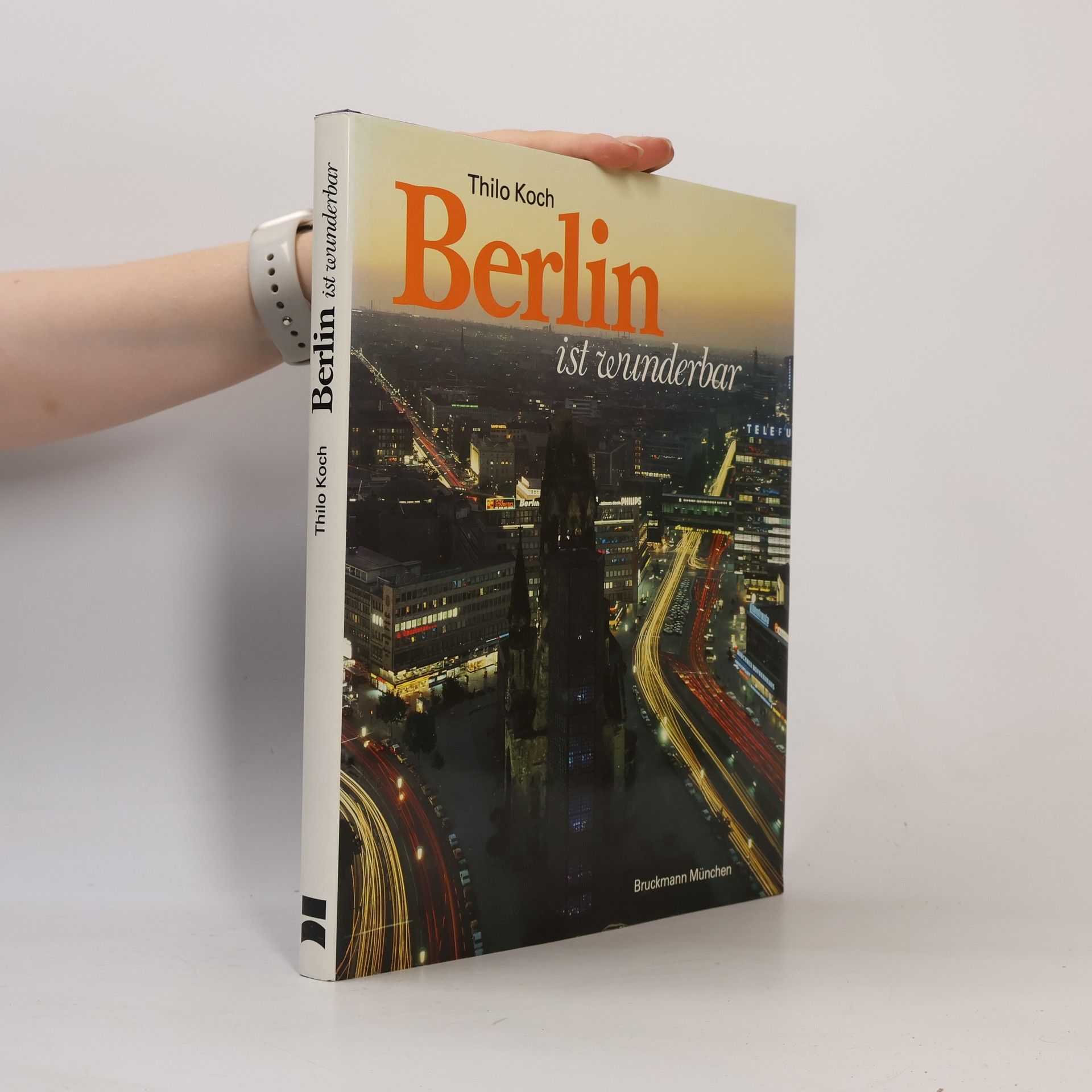 Thilo Koch Berlin ist Wunderbar