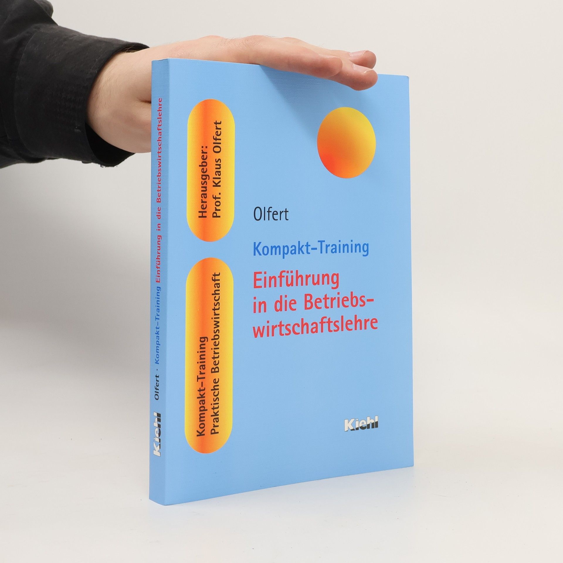 Kompakt-Training Einführung in die Betriebswirtschaftslehre