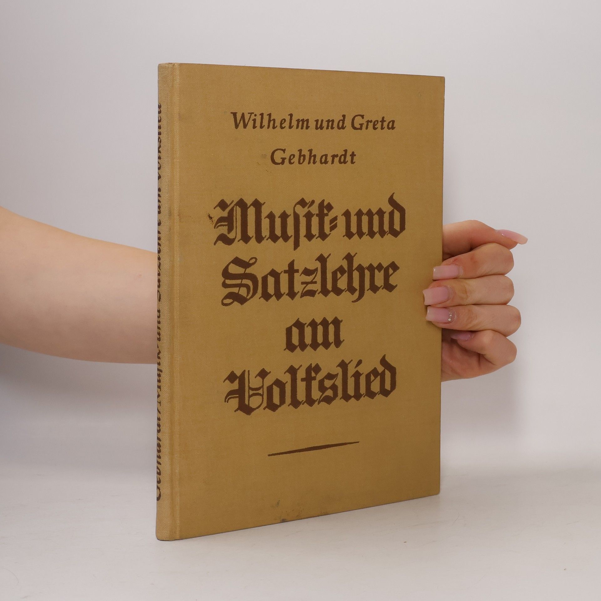 Wilhelm Gebhardt Musik und Satzlehre am Volkslied