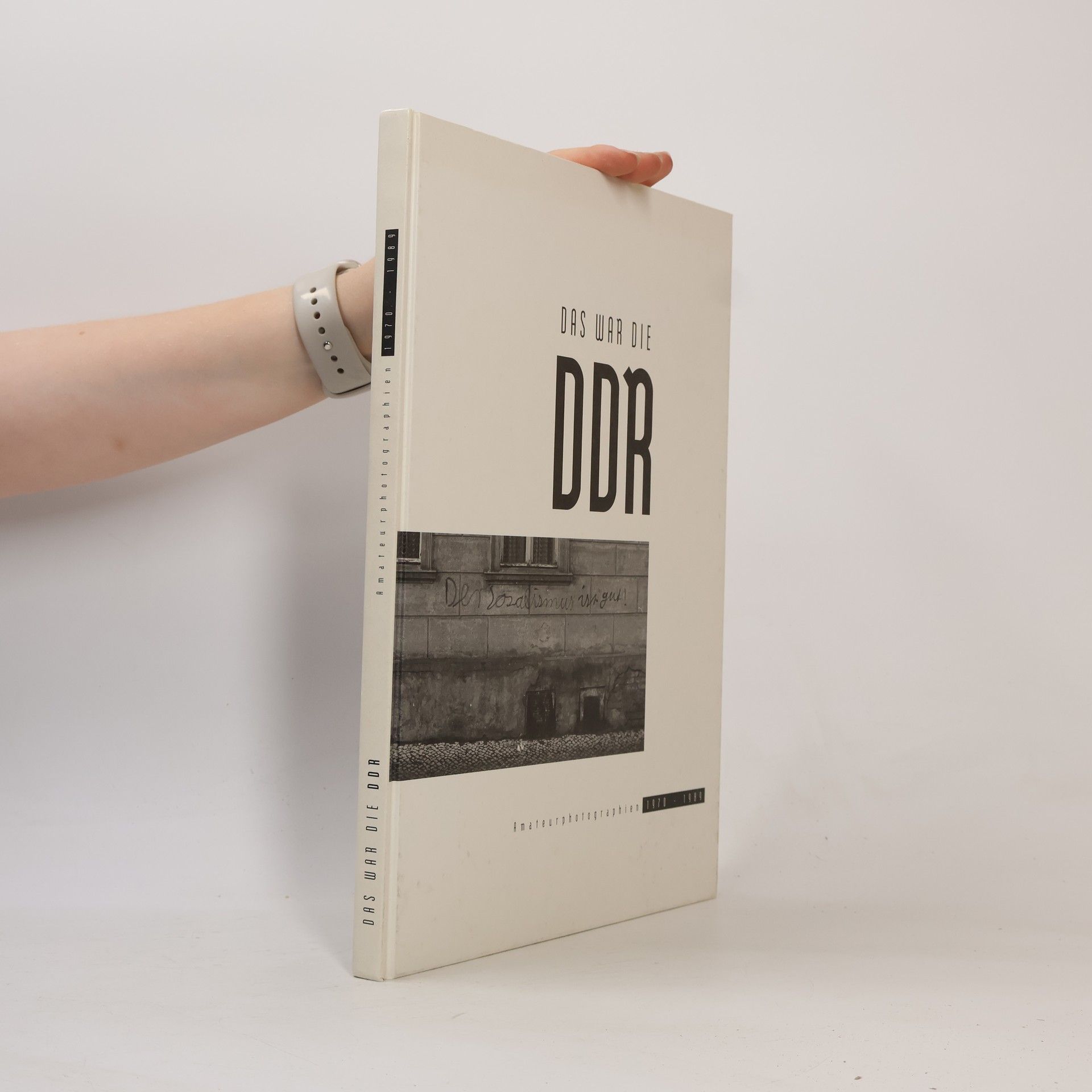 Jörg Achtenhagen Das war die DDR