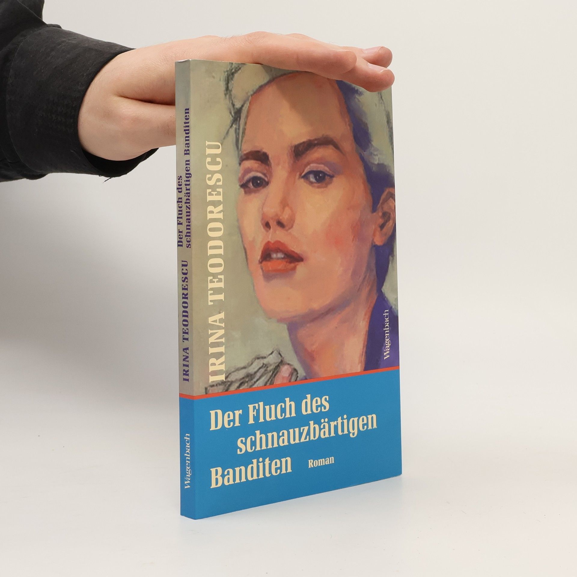 Irina Teodorescu Der Fluch des schnauzbärtigen Banditen
