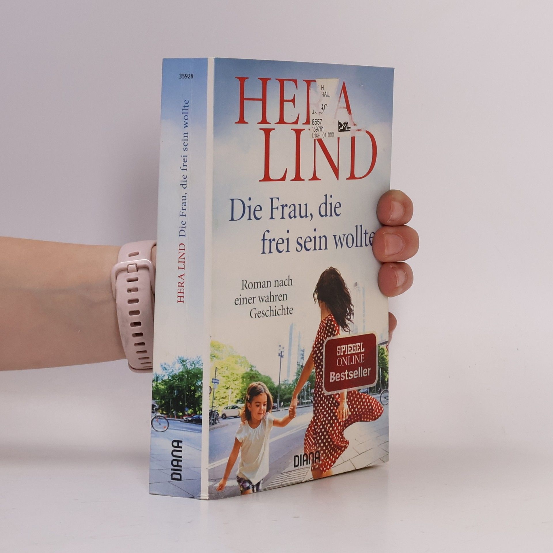 Hera Lind Die Frau, die frei sein wollte