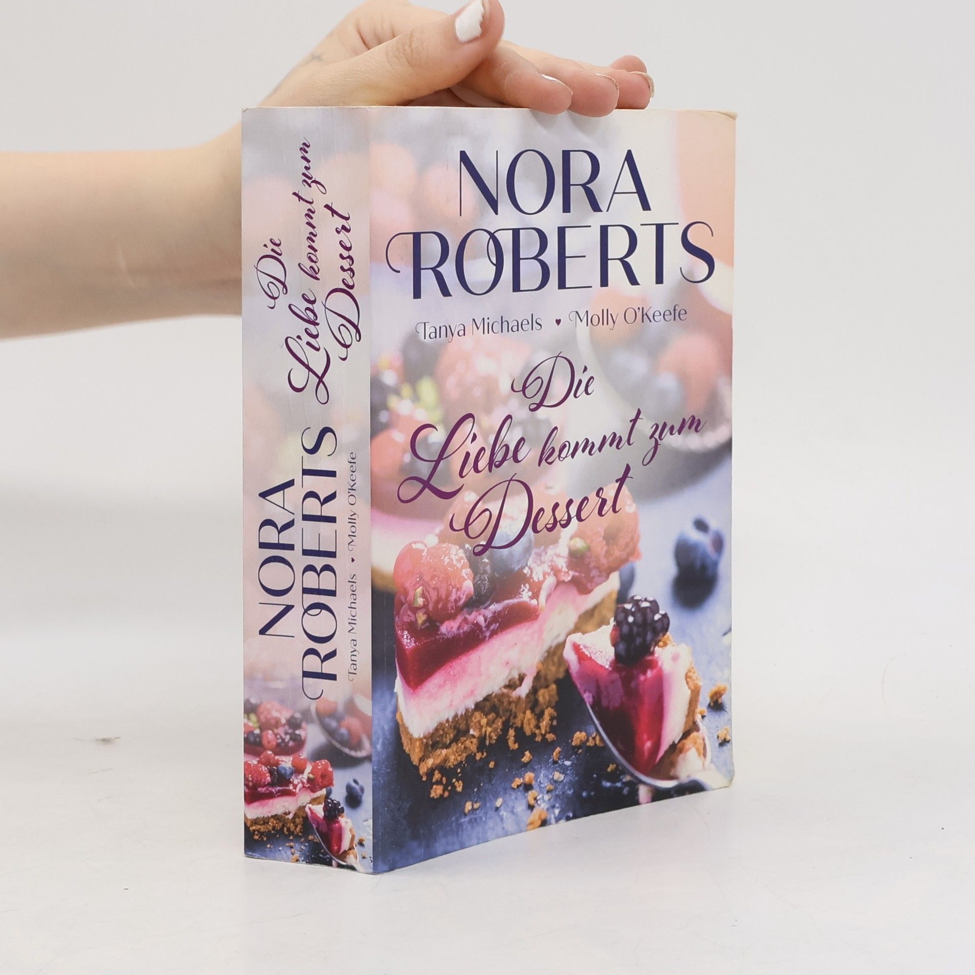 Nora Roberts Die Liebe kommt zum Dessert