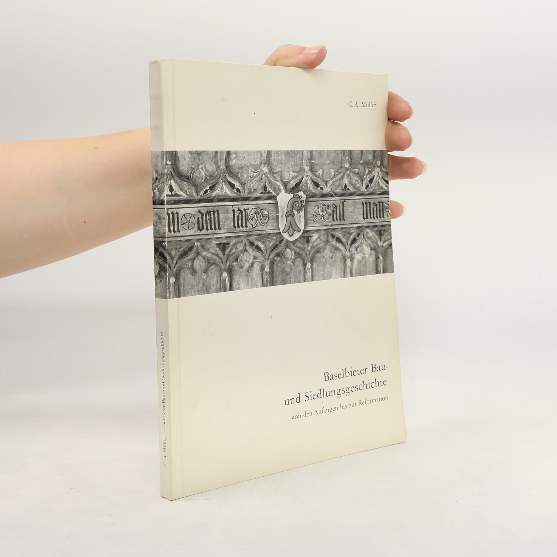 A.C. Muller Baselbieter Bau- und Siedlungsgeschichte