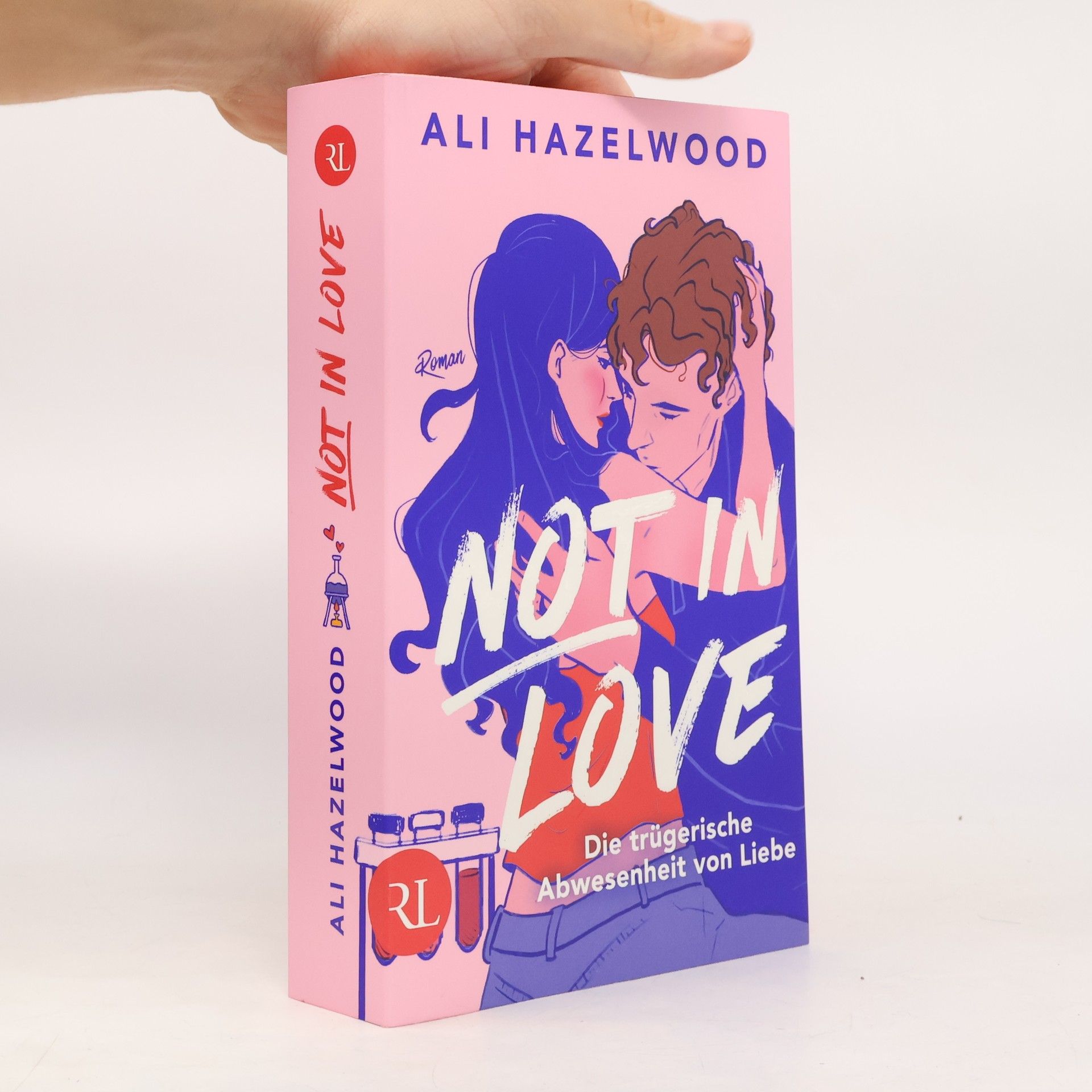 Ali Hazelwood Not in Love - Die trügerische Abwesenheit von Liebe