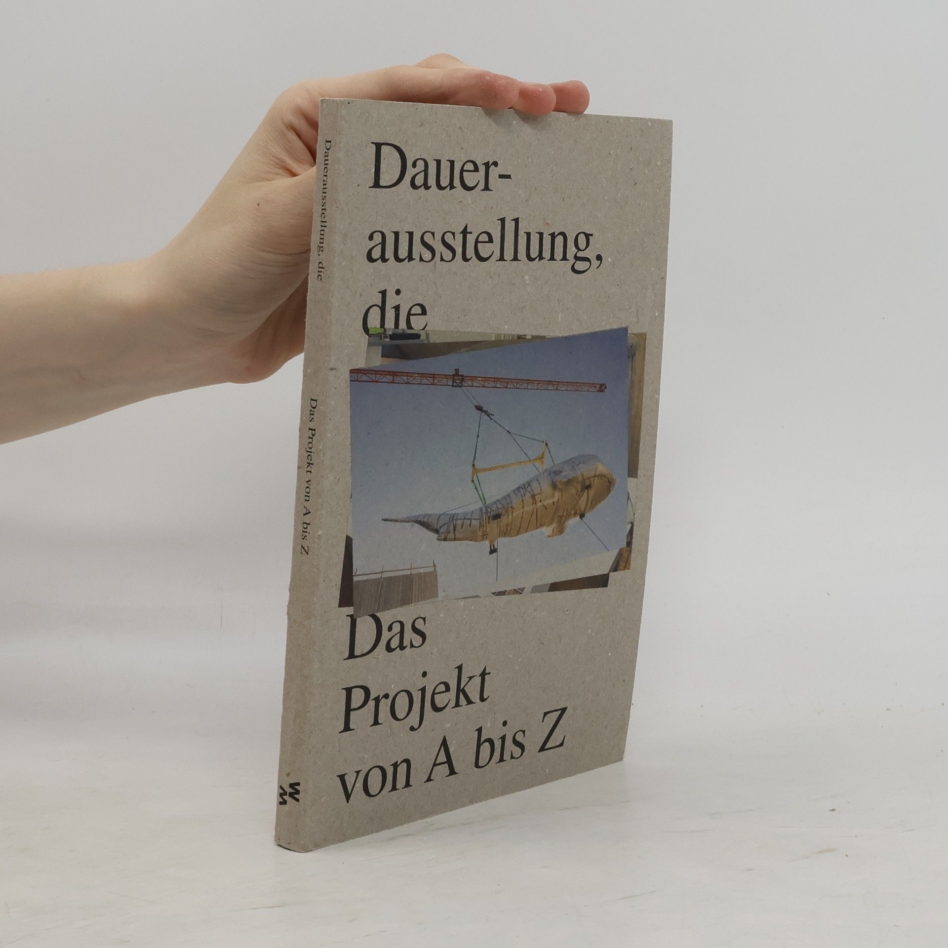 Dauerausstellung, die