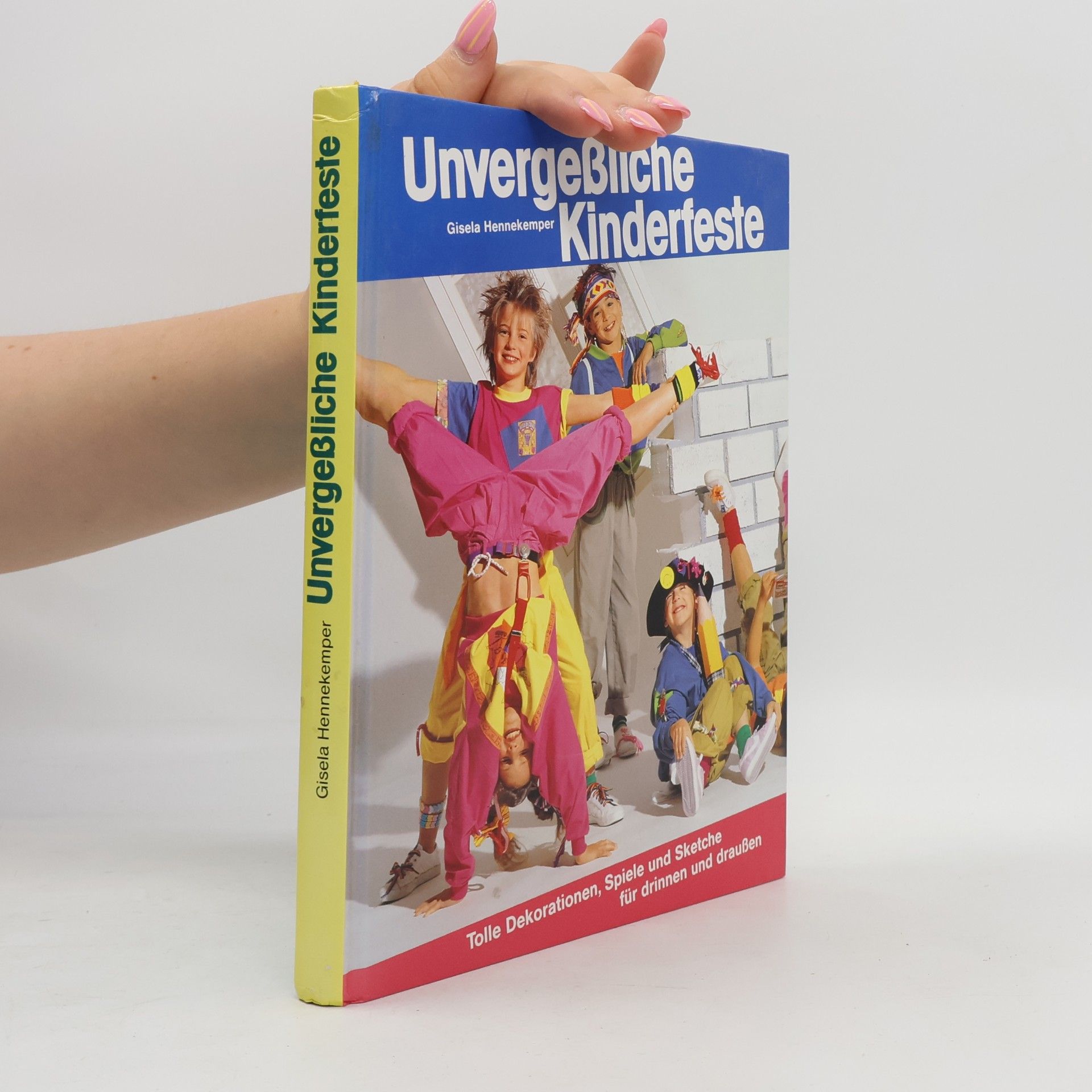 Gisela Hennekemper Unvergeßliche Kinderfeste