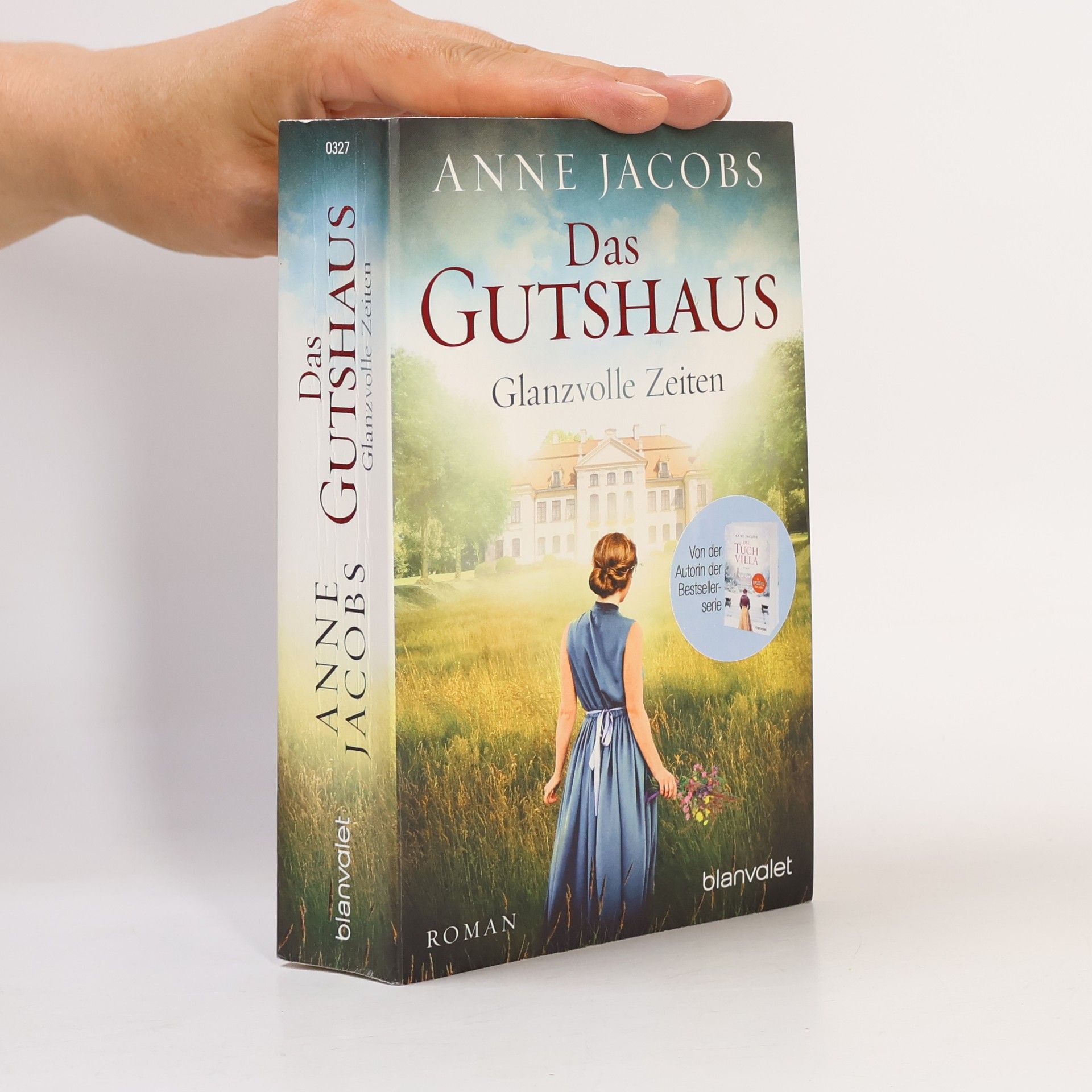 Anne Jacobs Das Gutshaus - Glanzvolle Zeiten