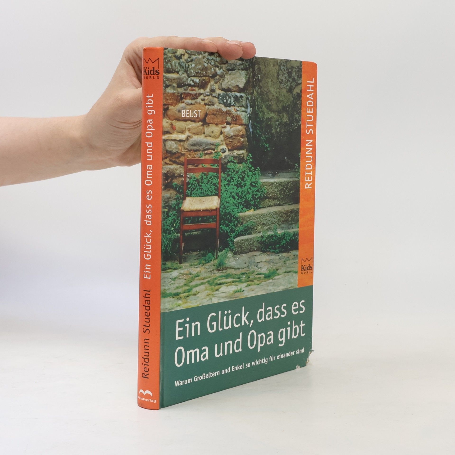 Reidunn Stuedahl Ein Glück, dass es Oma und Opa gibt!