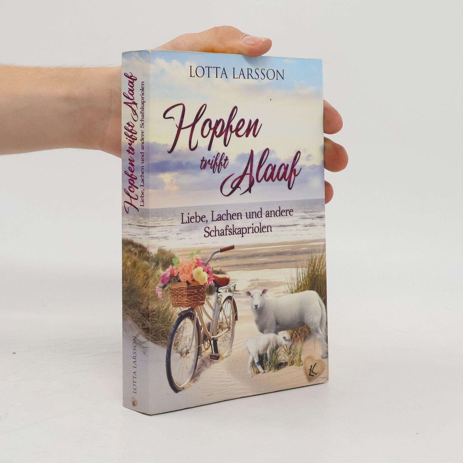 Lotta Larsson Hopfen trifft Alaaf | Liebe, Lachen und andere Schafskapriolen