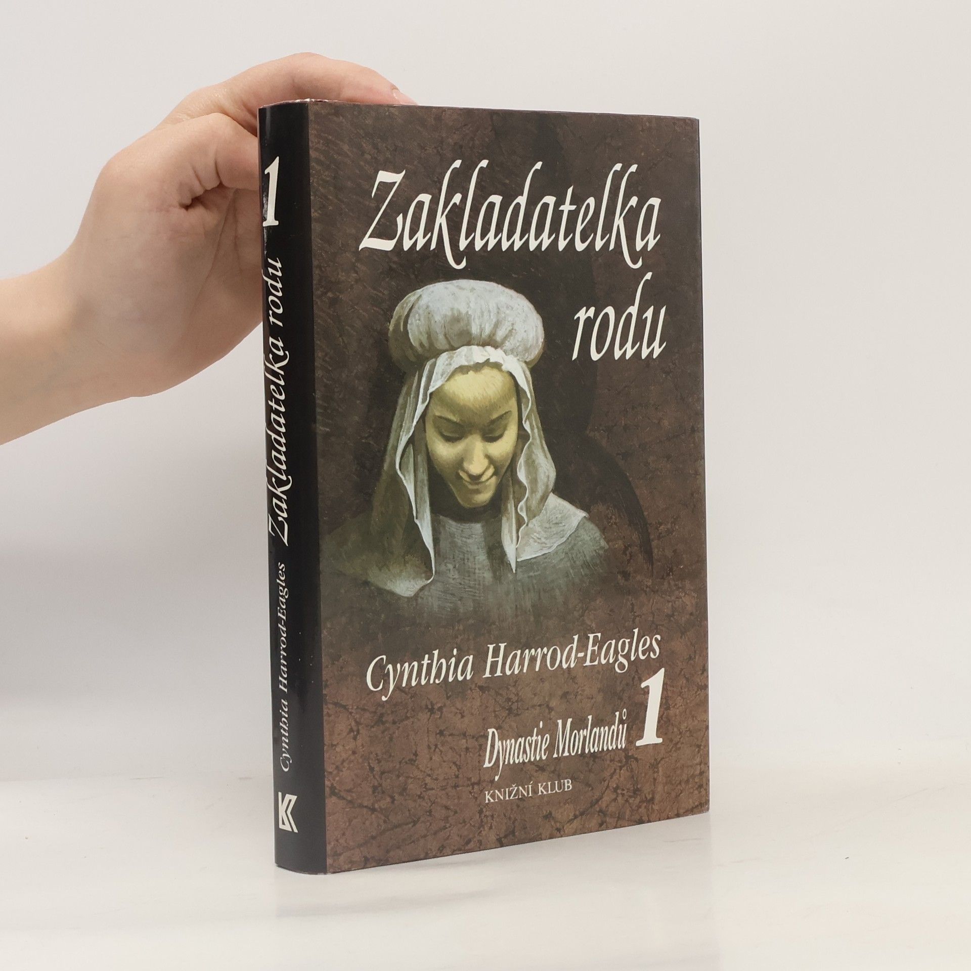 Cynthia Harrod-Eagles Dynastie Morlandů 1. Zakladatelka rodu