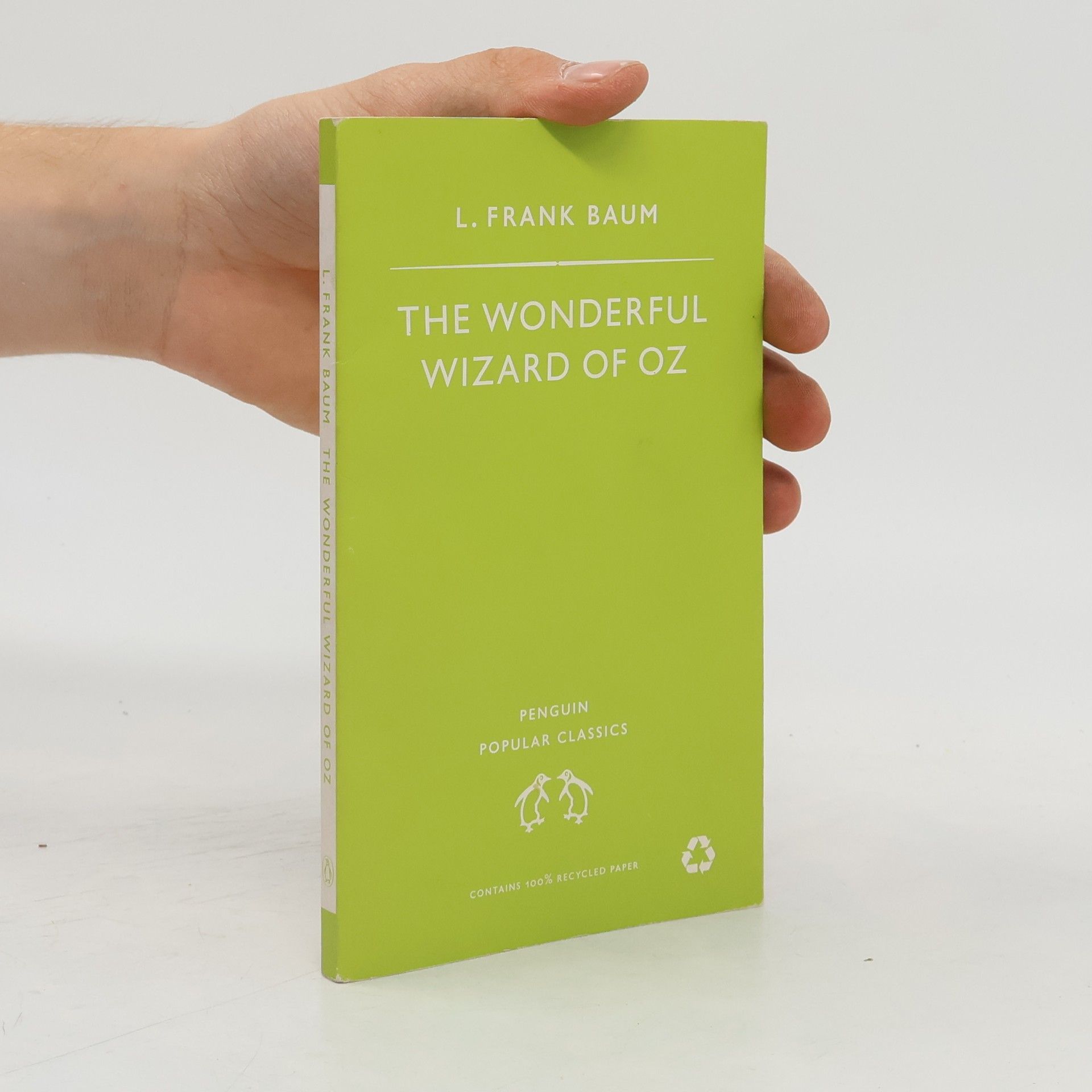 Lyman Frank Baum The Wonderful Wizard of Oz
