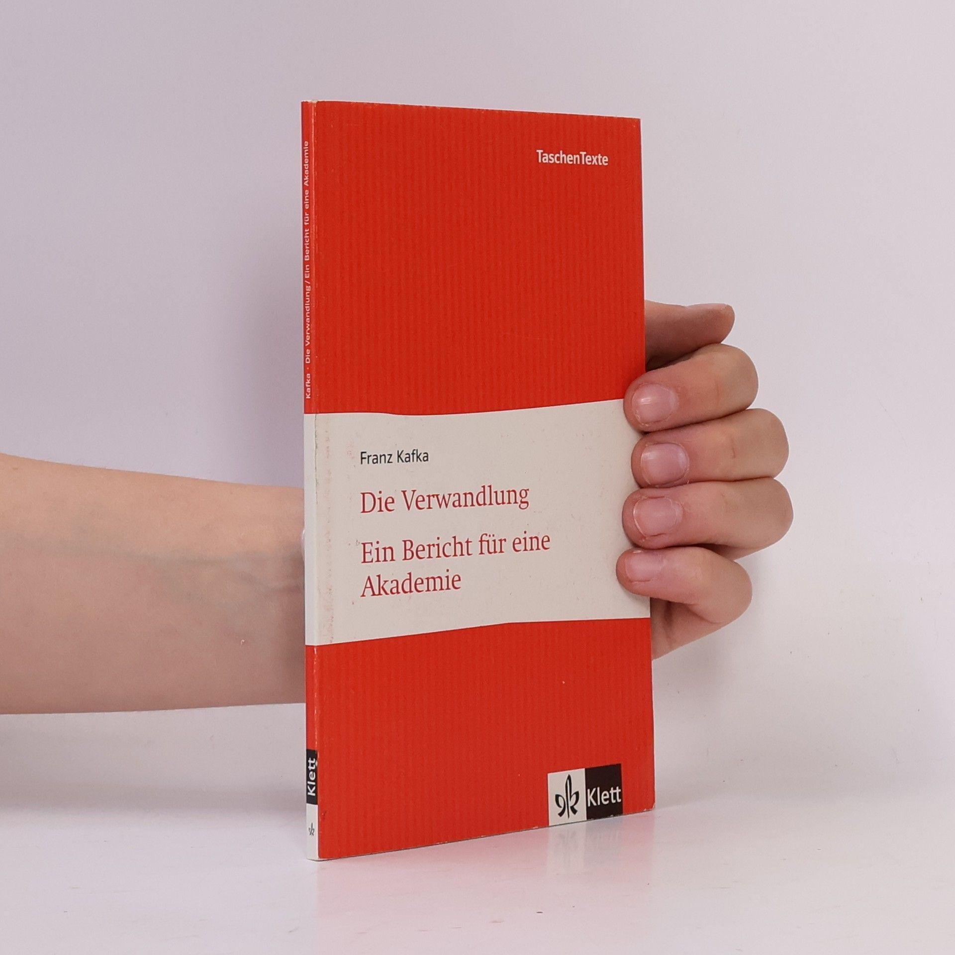 Franz Kafka Die Verwandlung / Ein Bericht für eine Akademie