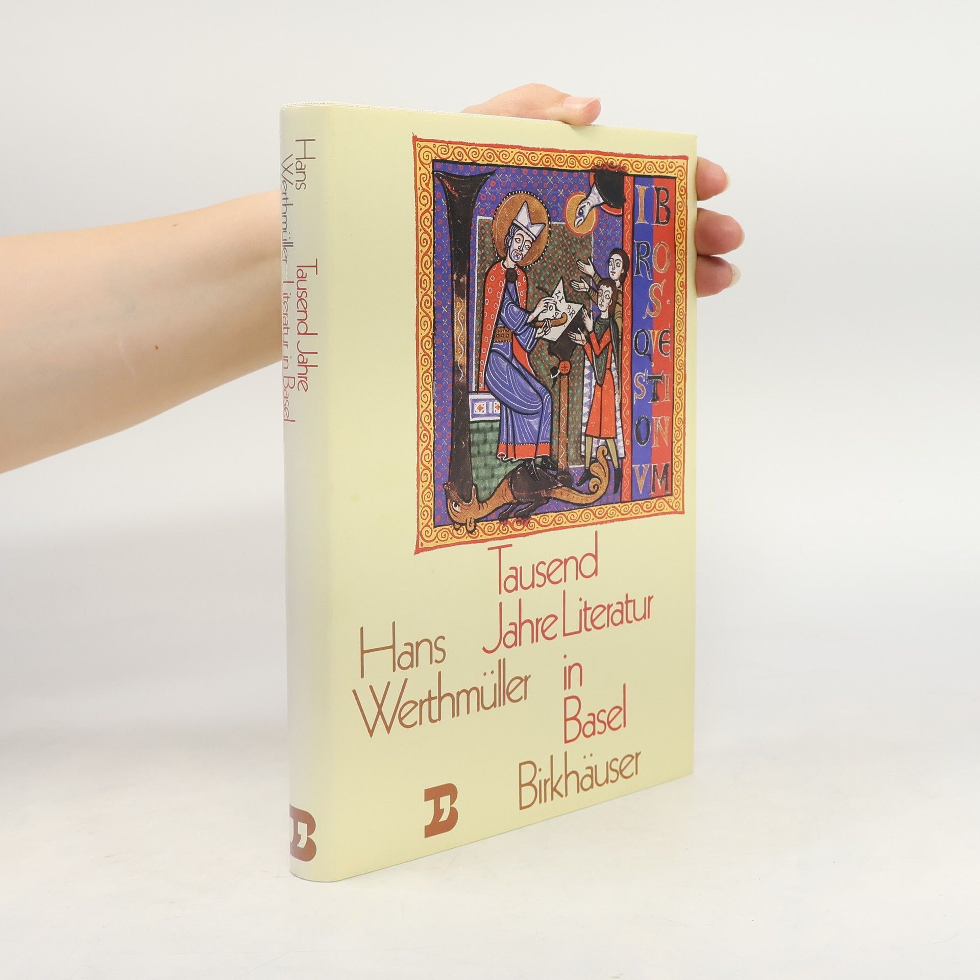 Hans Werthmüller Tausend Jahre Literatur in Basel