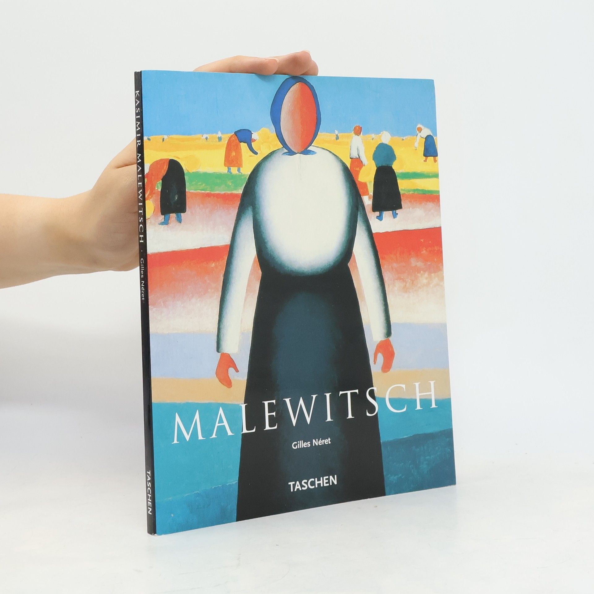 Gilles Néret Kasimir Malewitsch 1878 - 1935 und der Suprematismus