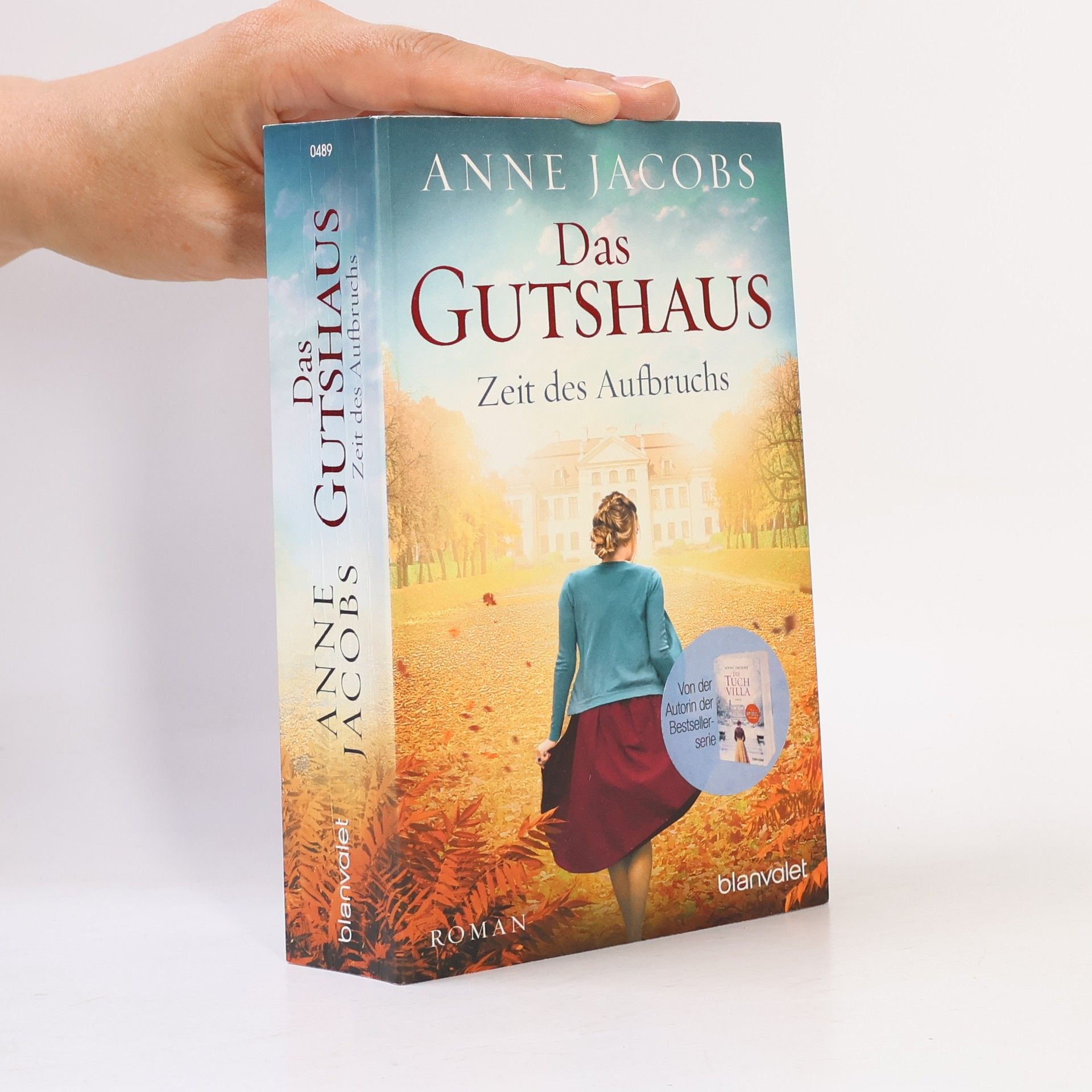 Anne Jacobs Das Gutshaus - Zeit des Aufbruchs