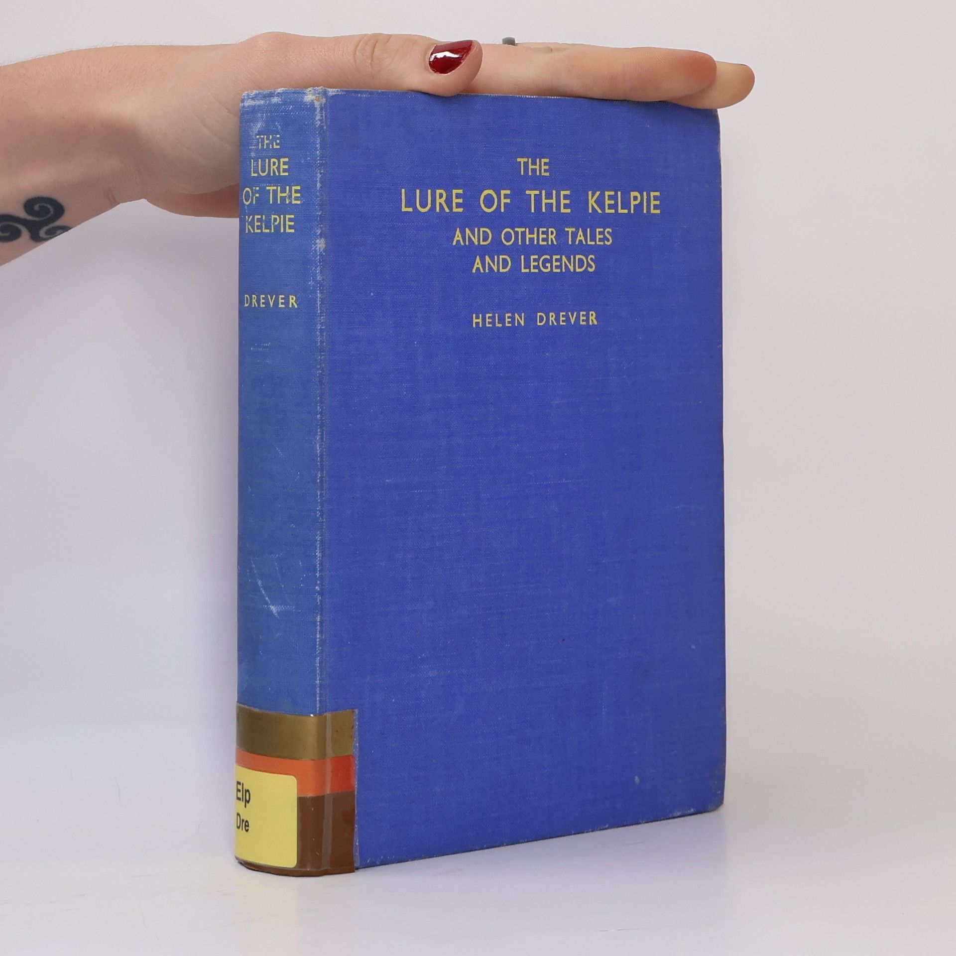 Helen Drever The Lure of the Kelpie