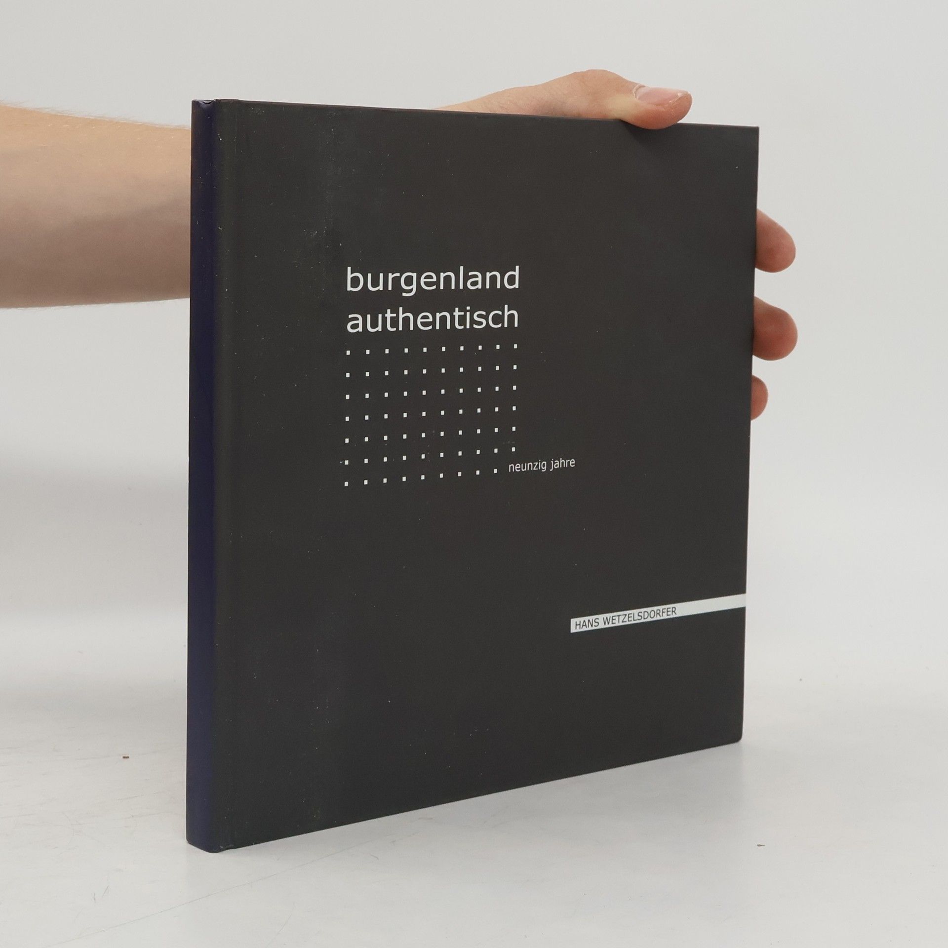 Hans Wetzelsdorfer Burgenland authentisch