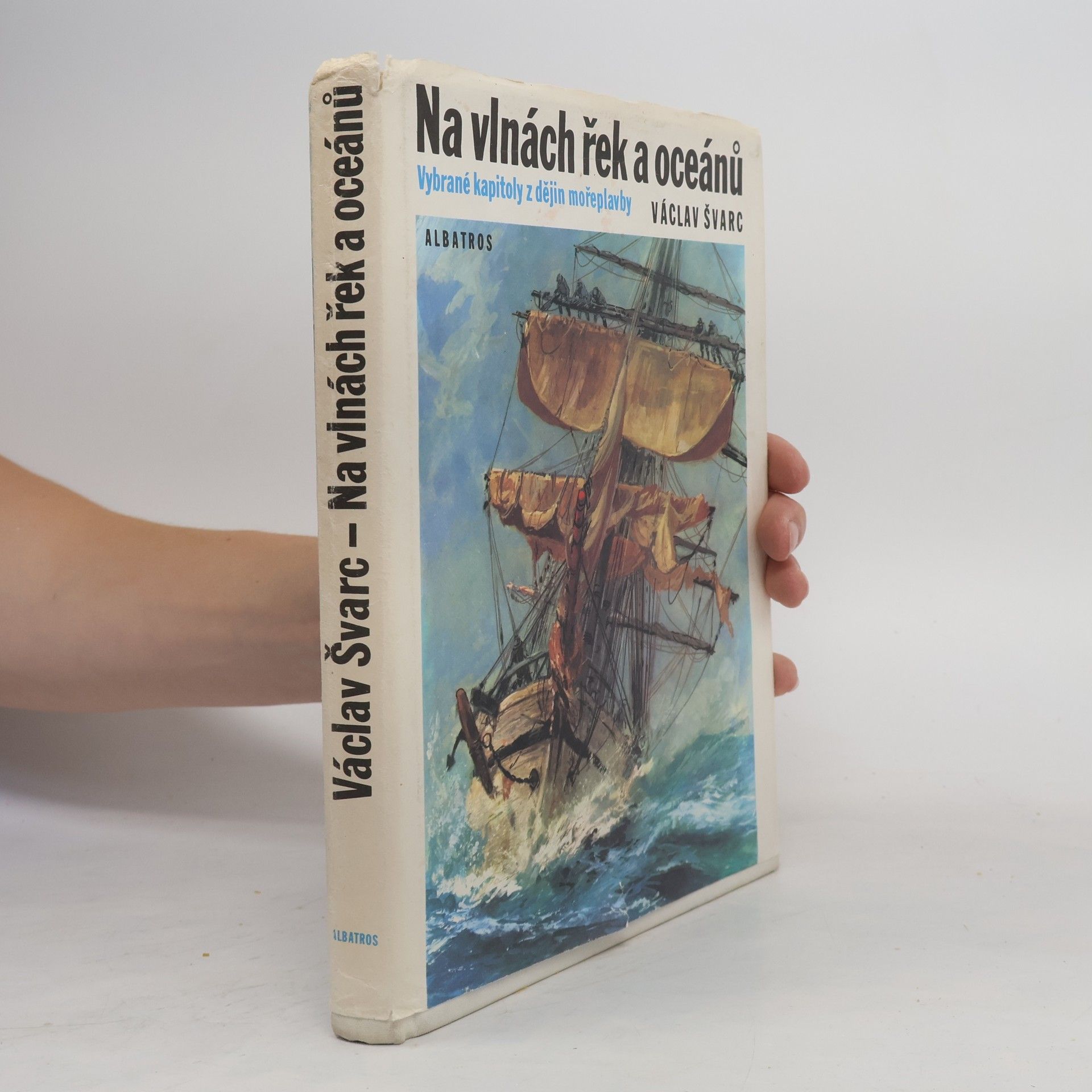 Václav Švarc Na vlnách řek a oceánů