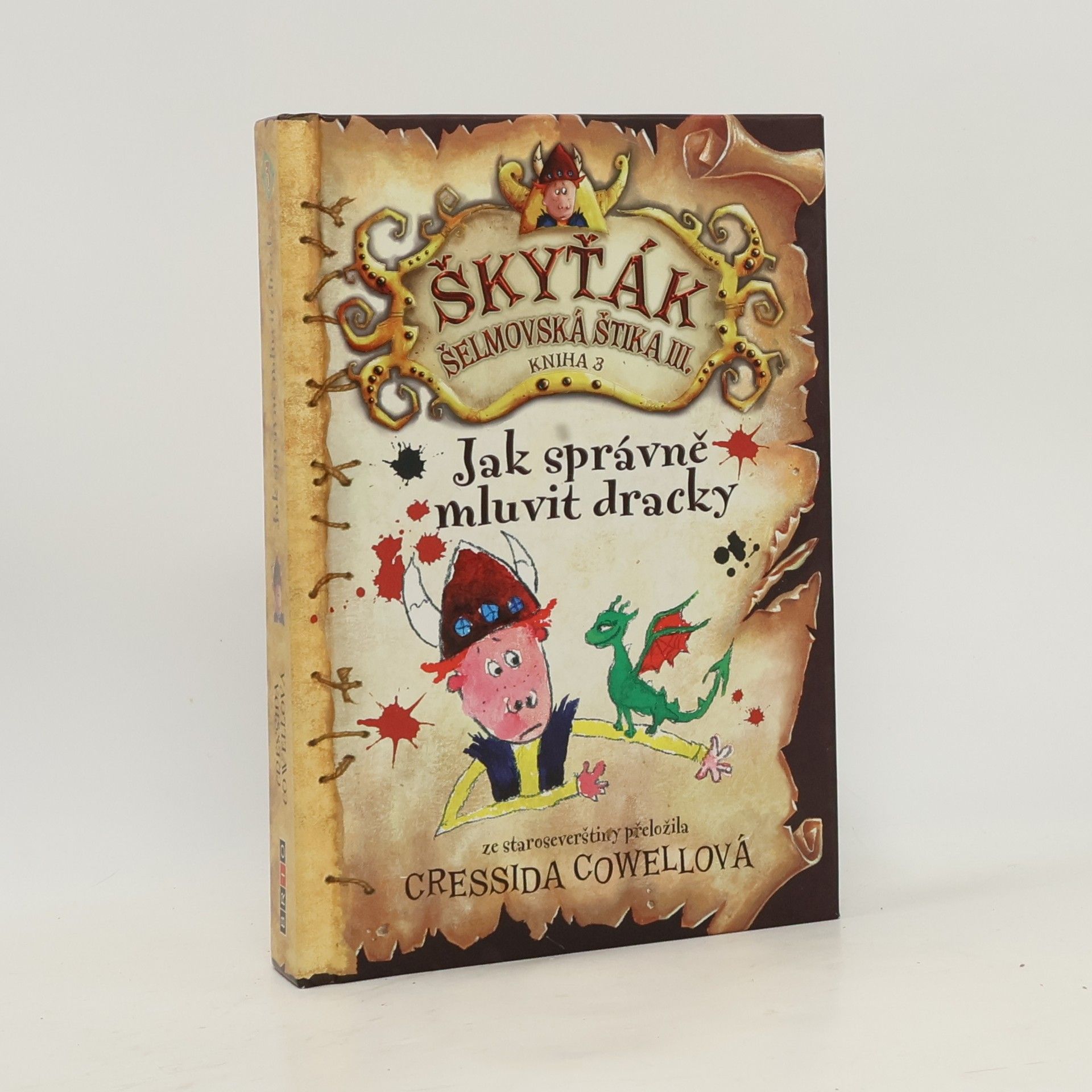 Cressida Cowell Jak správně mluvit dracky : Škyťák Šelmovská Štika III.