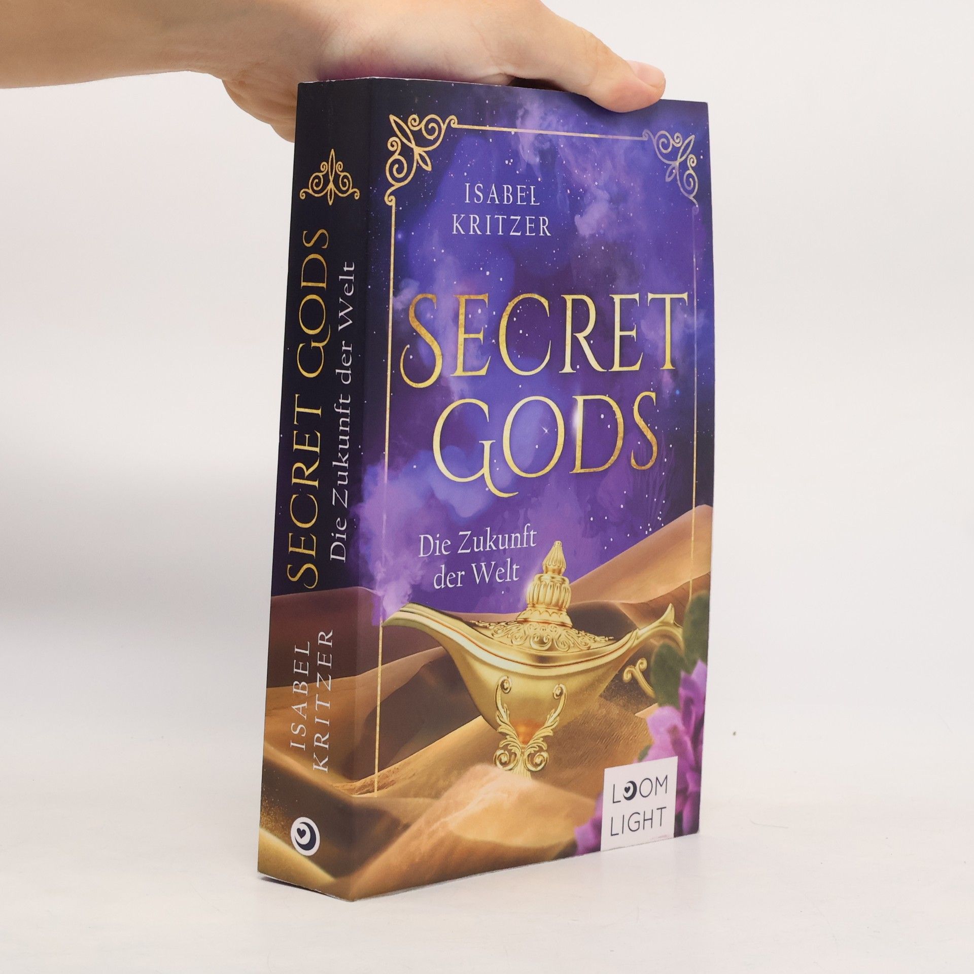 Isabel Kritzer Secret Gods 2: Die Zukunft der Welt