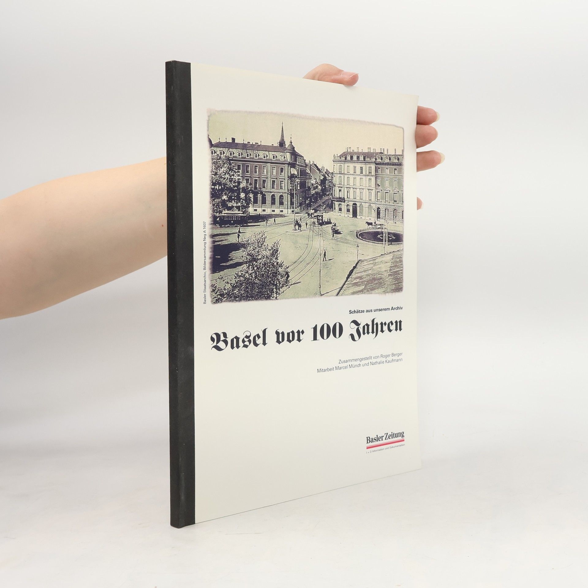 Autorenkollektiv Basel vor 100 Jahren