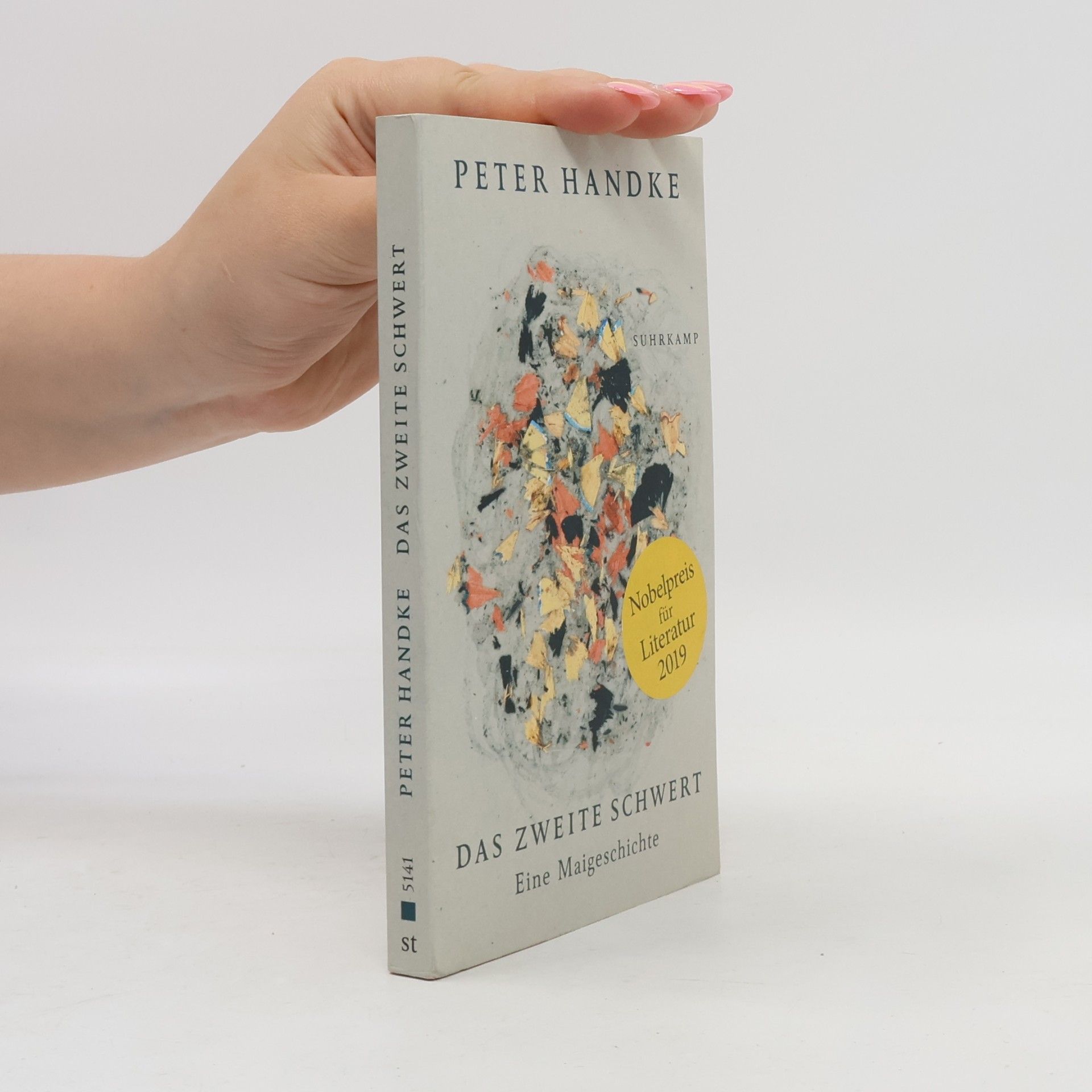 Peter Handke Das zweite Schwert