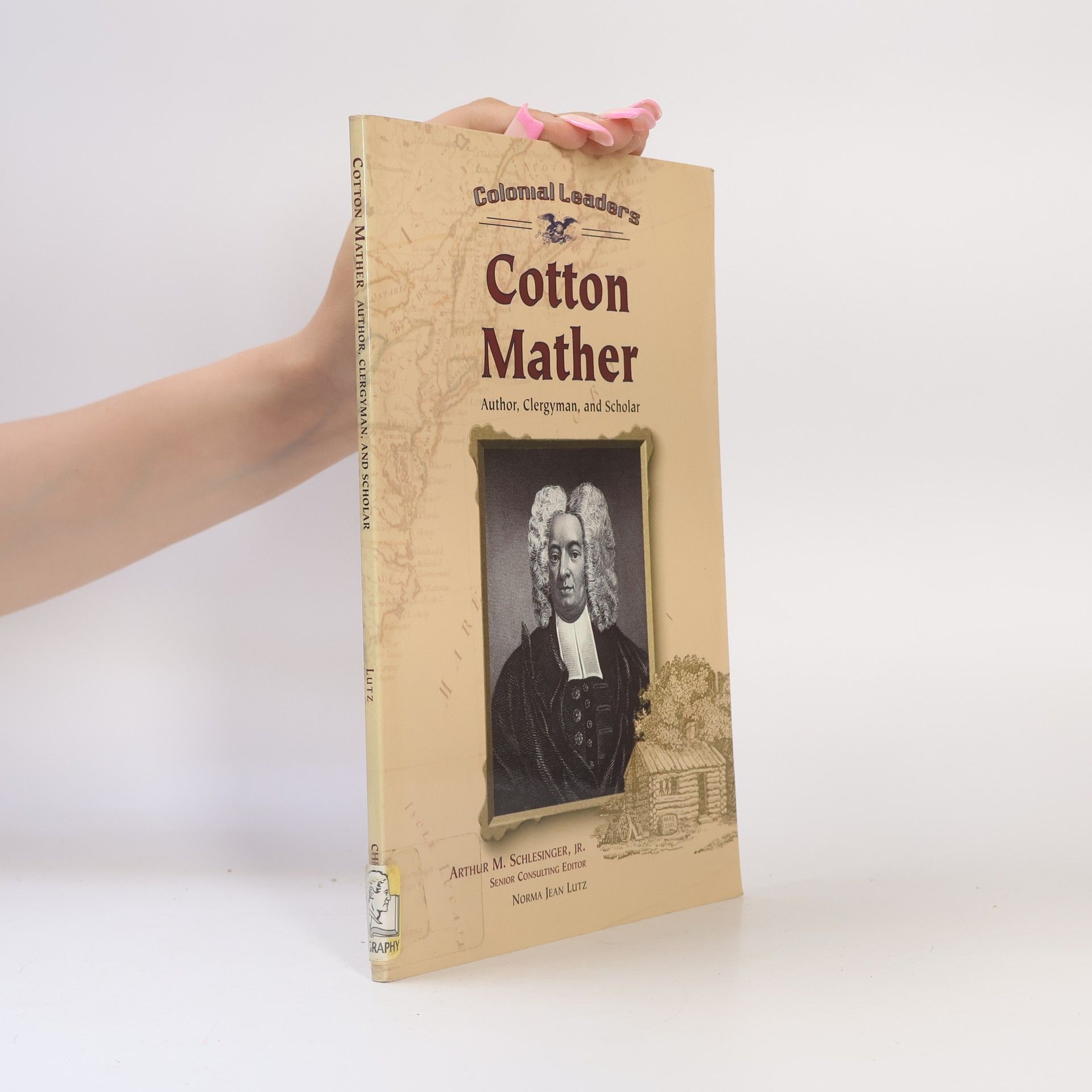 Arthur M. Schlesinger, Jr. Cotton Mather