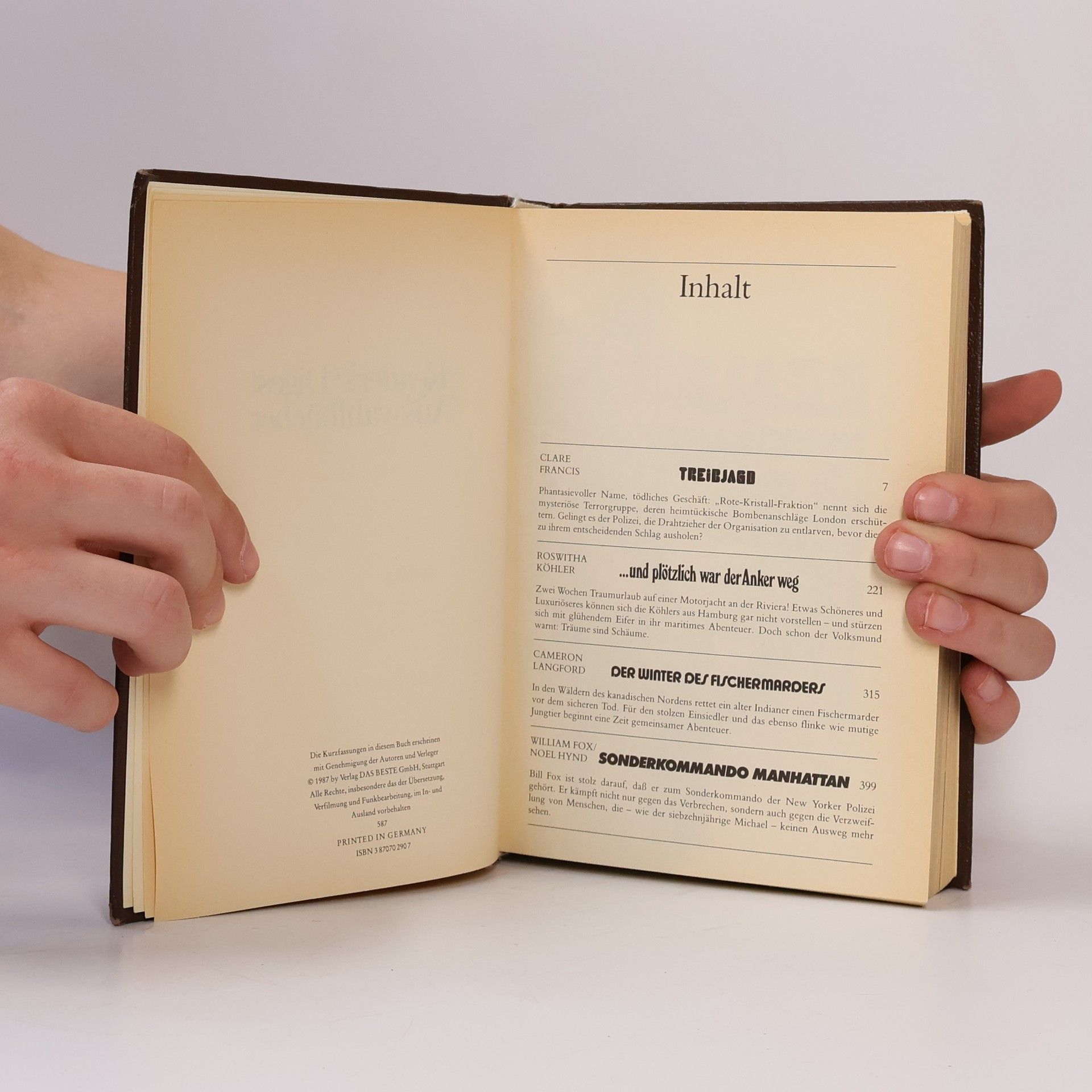 Various authors Reader's Digest Auswahlbücher. Treibjagd ...und Plötzlich War der anker Weg. Der Winter des Fischer-Marders. Sonder-Kommando Manhattan