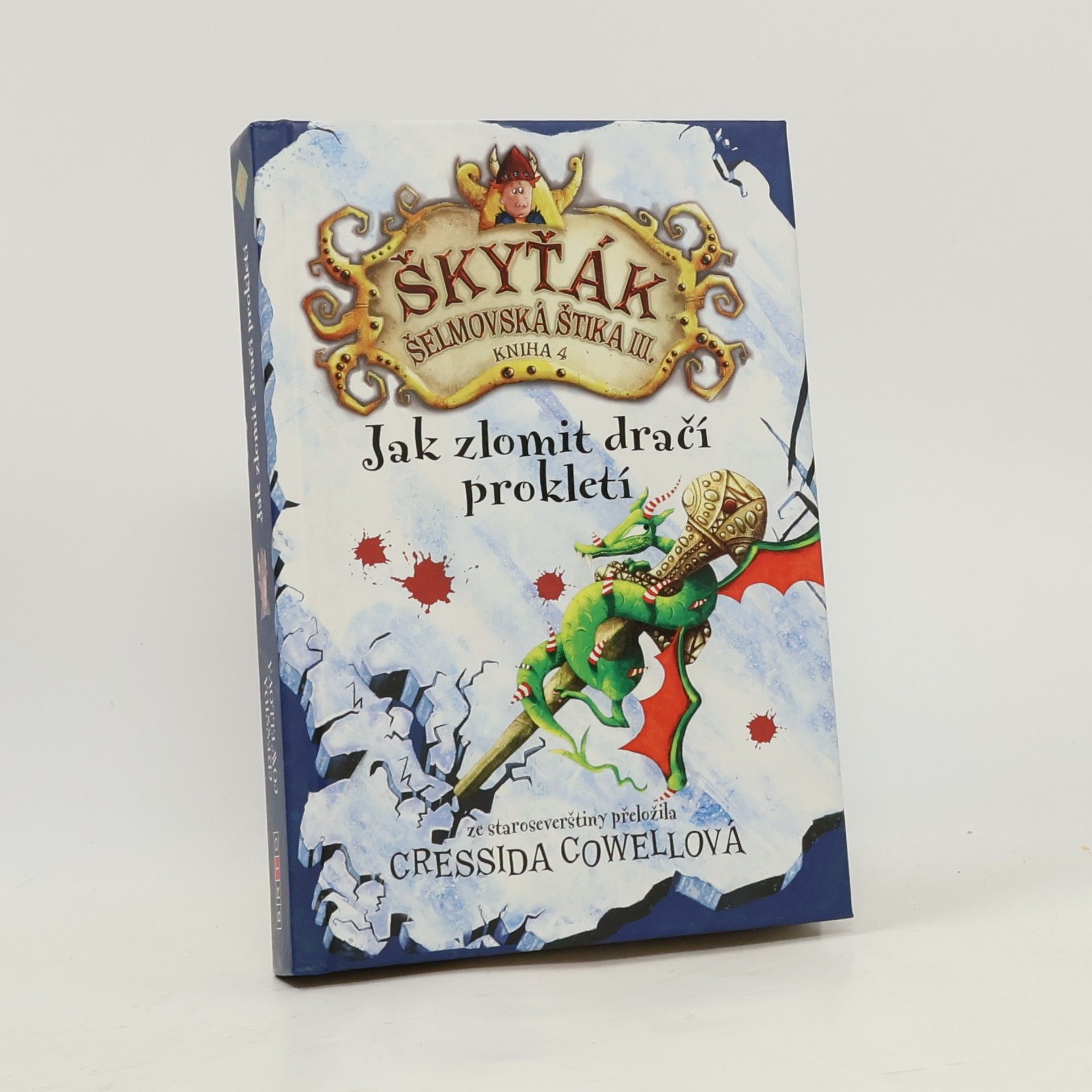 Cressida Cowell Škyťák Šelmovská Štika III. Jak zlomit dračí prokletí