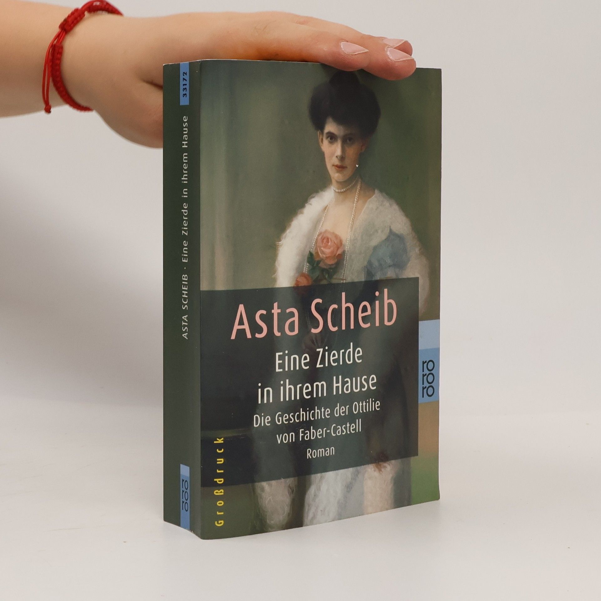 Asta Scheib Eine Zierde in ihrem Hause. Großdruck