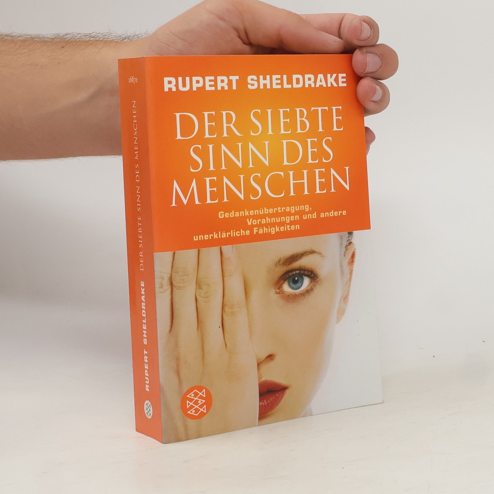 Rupert Sheldrake Der siebte Sinn des Menschen