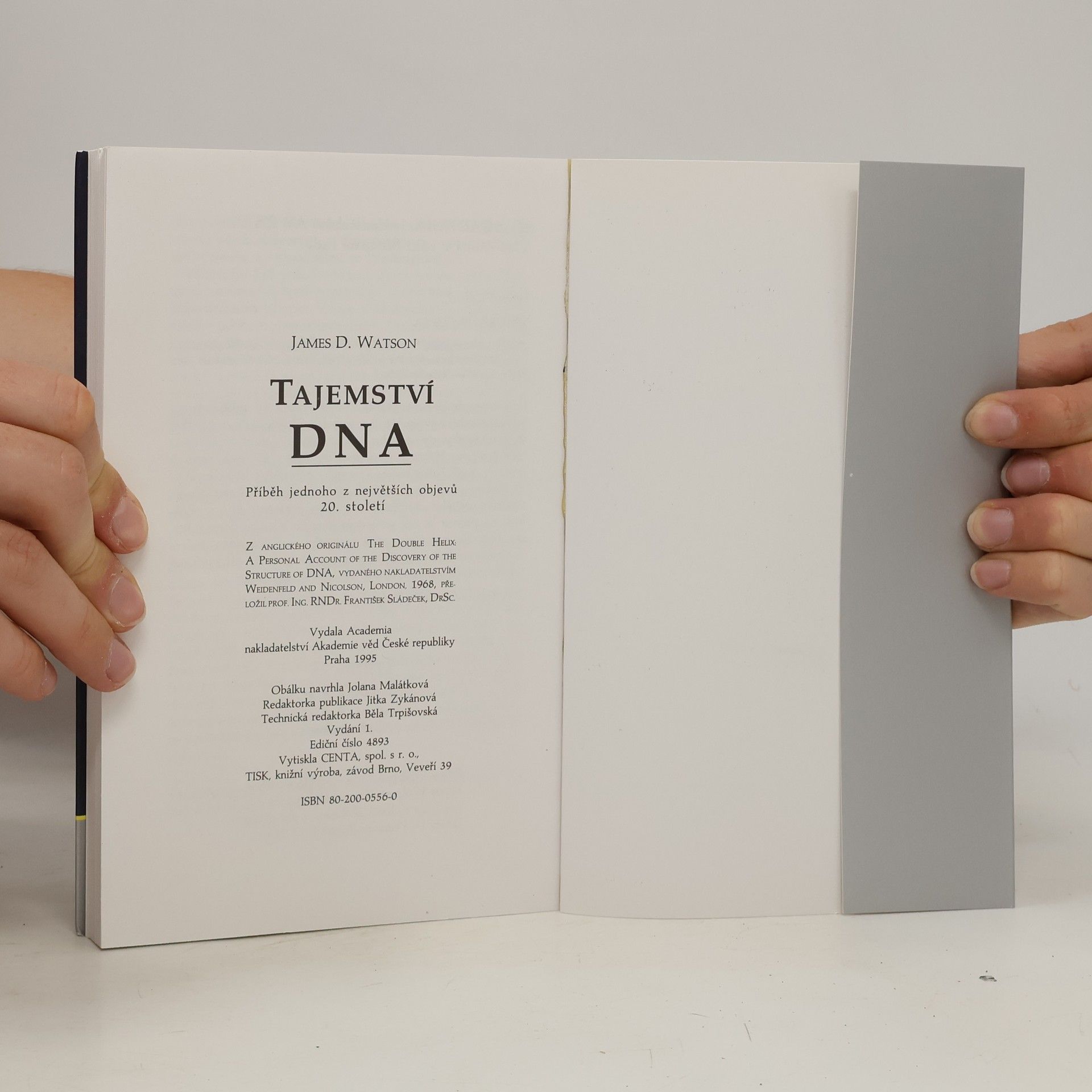 James Dewey Watson Tajemství DNA: příběh jednoho z největších objevů 20. století