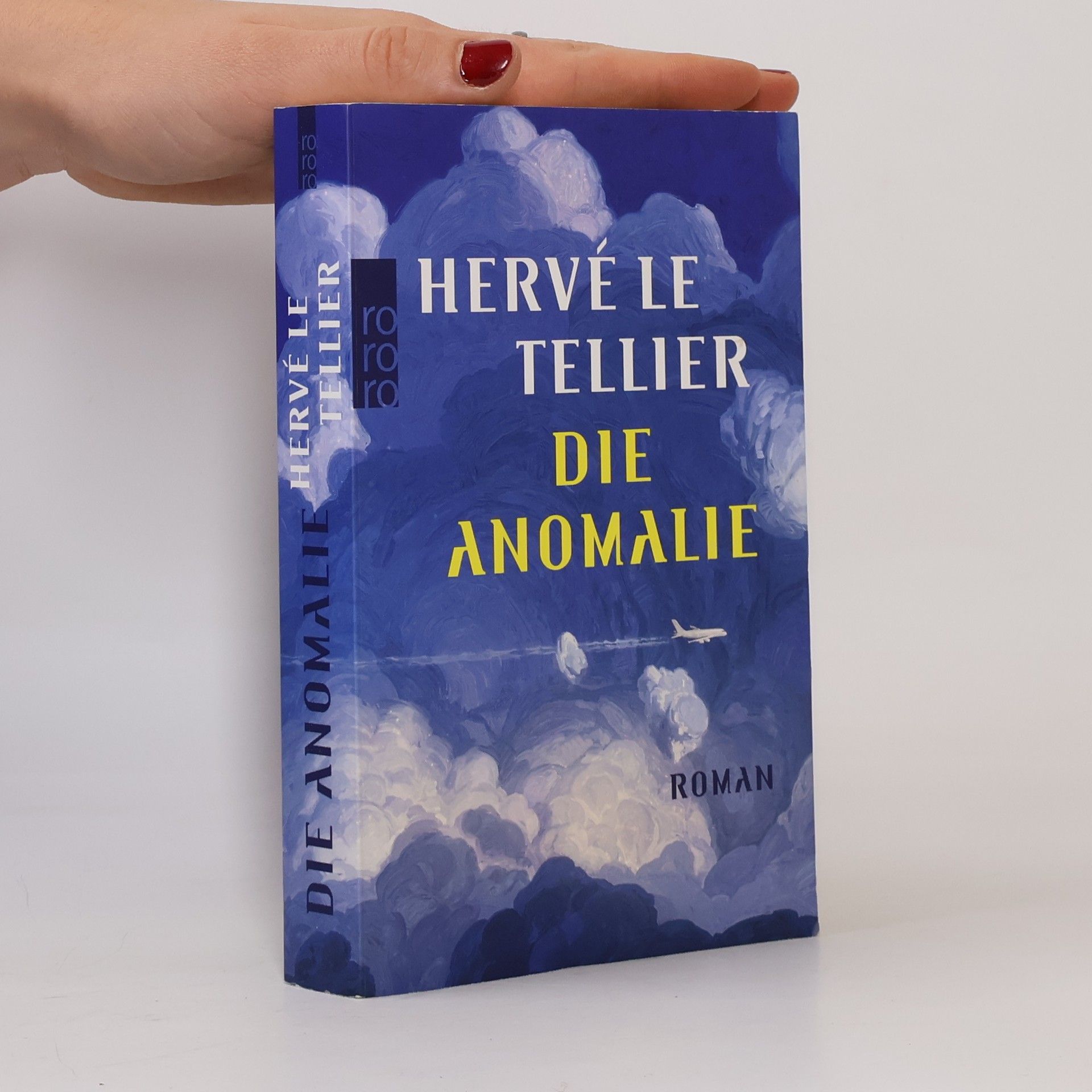 Hervé Le Tellier Die Anomalie