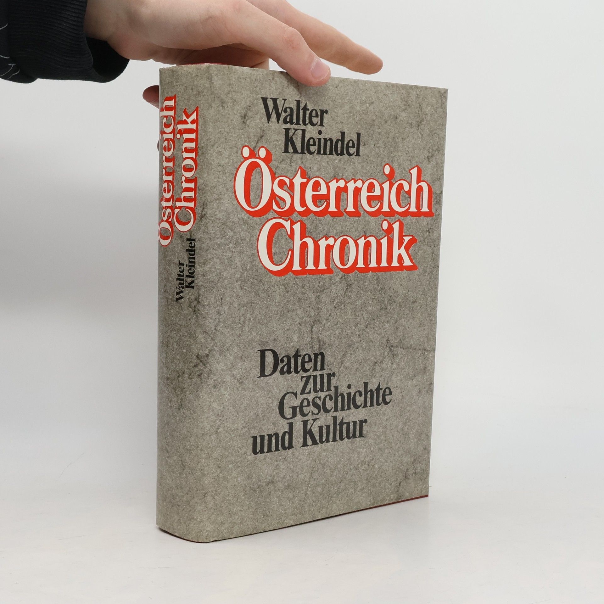 Walter Kleindel Österreich Chronik. Daten zur Geschichte und Kultur