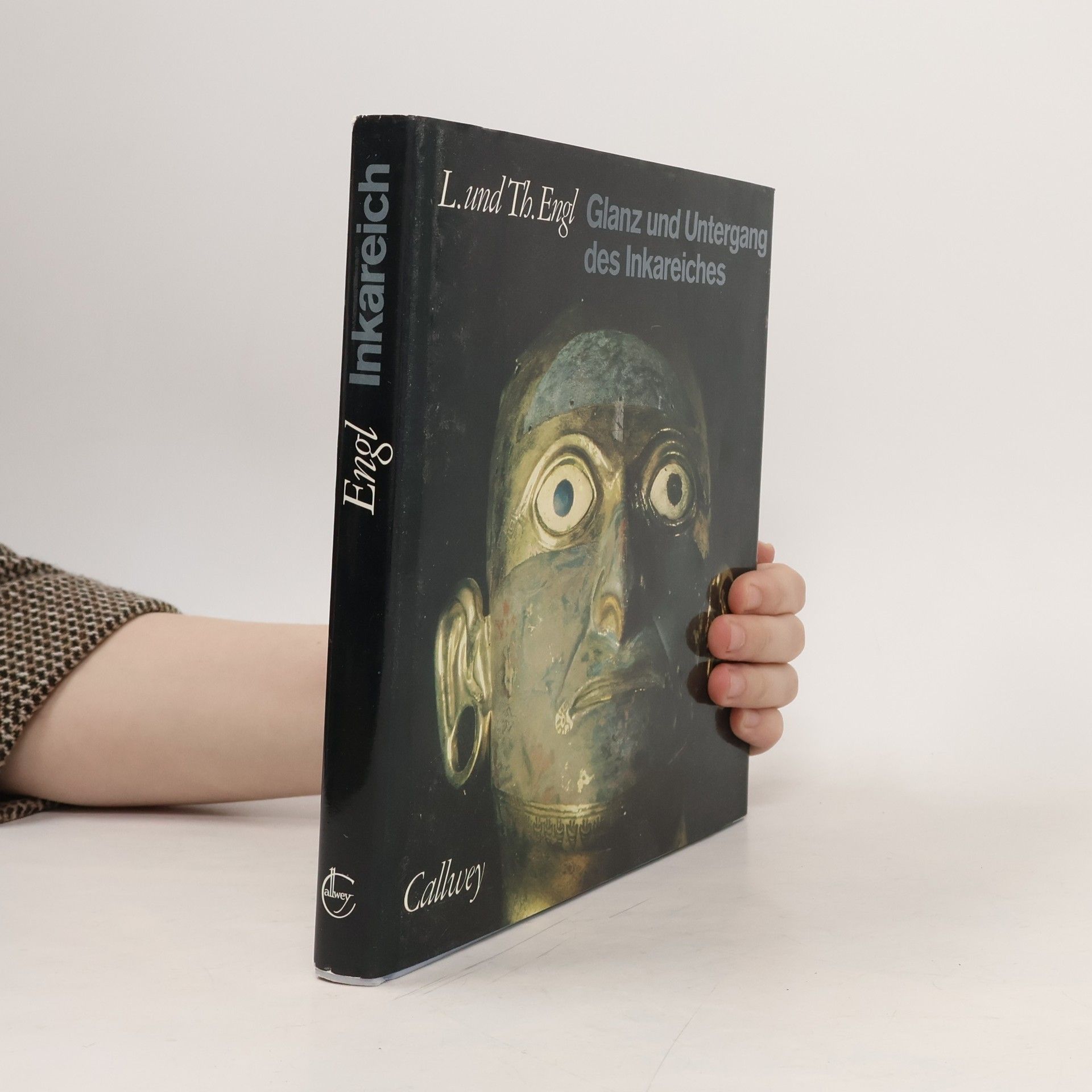 Lieselotte Engl Glanz und Untergang des Inkareiches