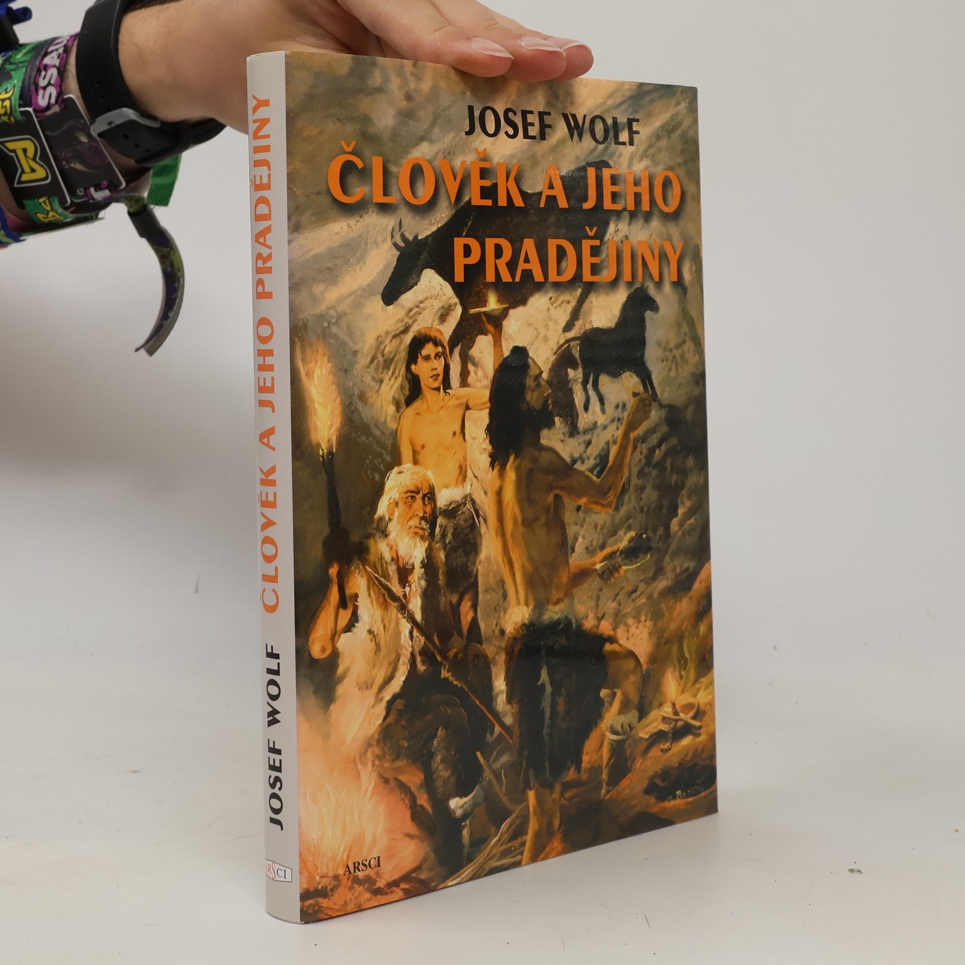 Josef Wolf Člověk a jeho pradějiny